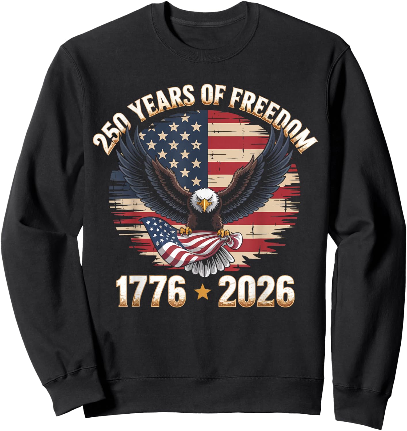 250 Years American 250th Anniversary US USA Flag 4th of July Sweatshirt - Sweatshirt | Black