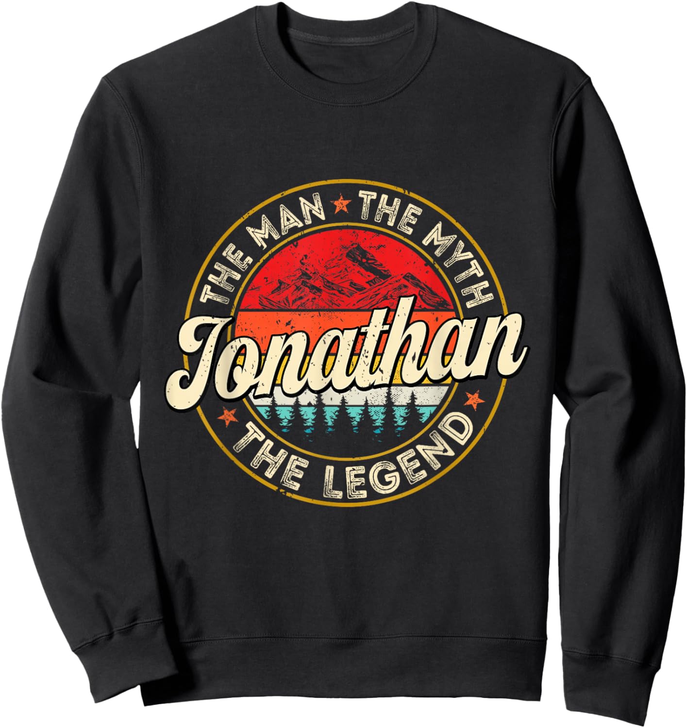 Jonathan The Man The Myth The Legend Personalized Name Sweatshirt - Sweatshirt | Black