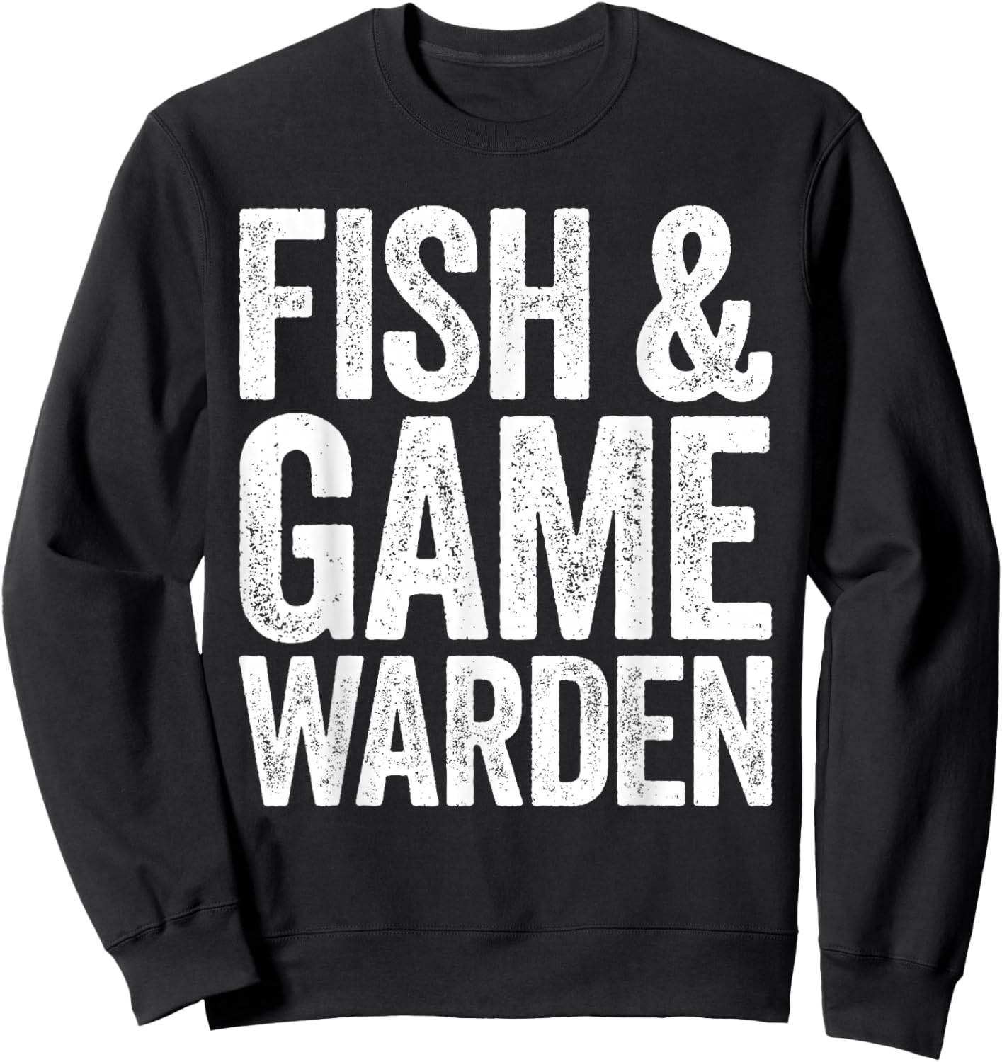 Fish and Game Warden Shirt Adult Kids Men Women Jail Costume Sweatshirt - Sweatshirt | Black