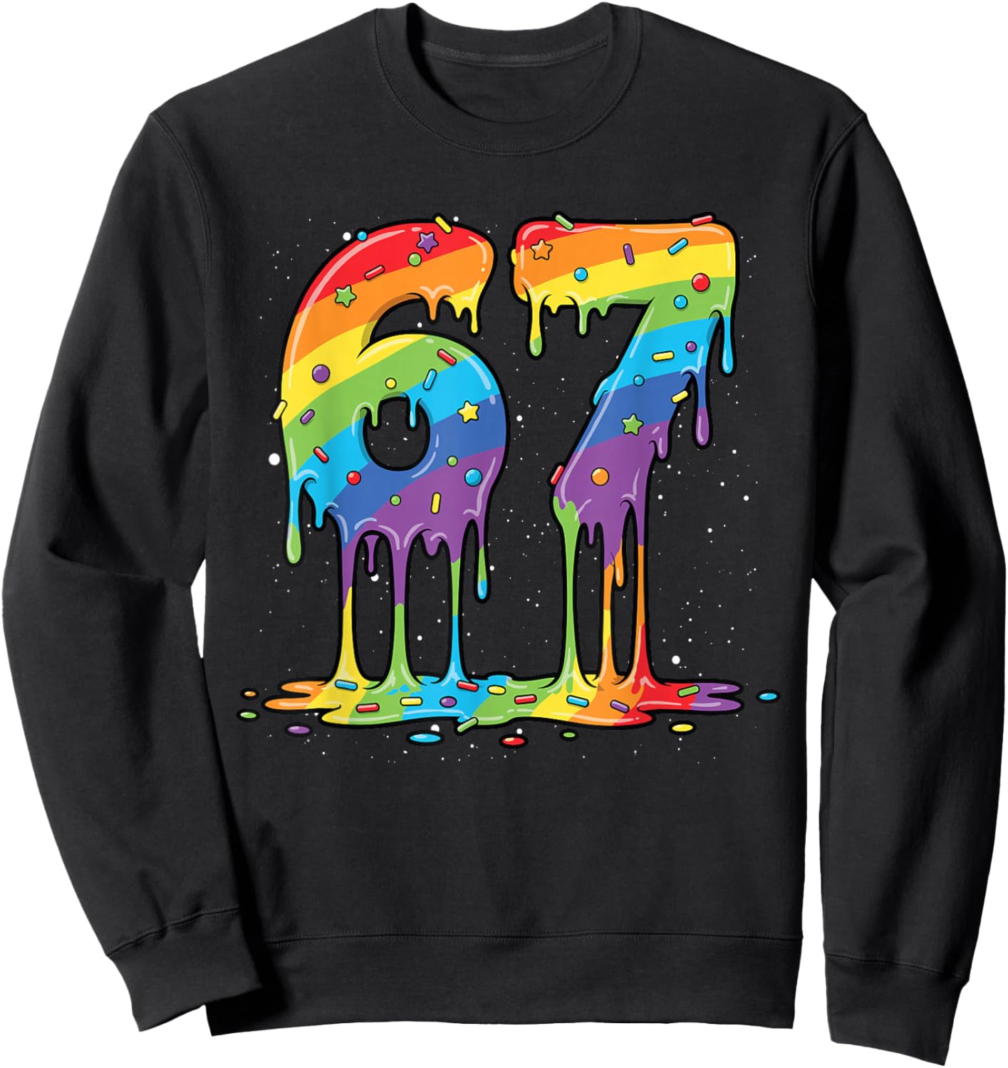 Funny 67 Meme Colorful Drip Men Women LGBT Rainbow Sweatshirt - Sweatshirt | Black
