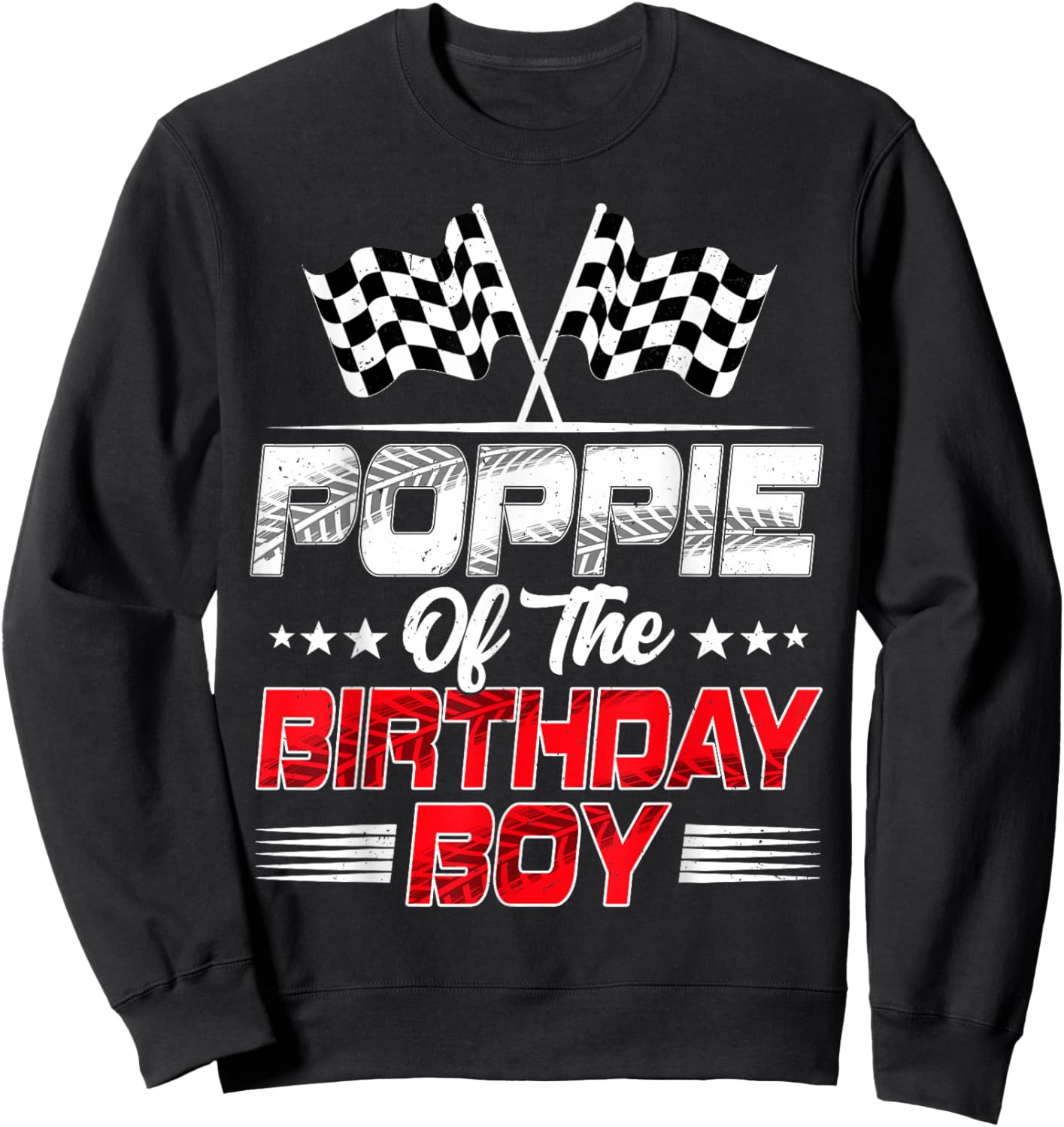 Poppie of The Birthday Boy Family Racing Sweatshirt - Sweatshirt | Black