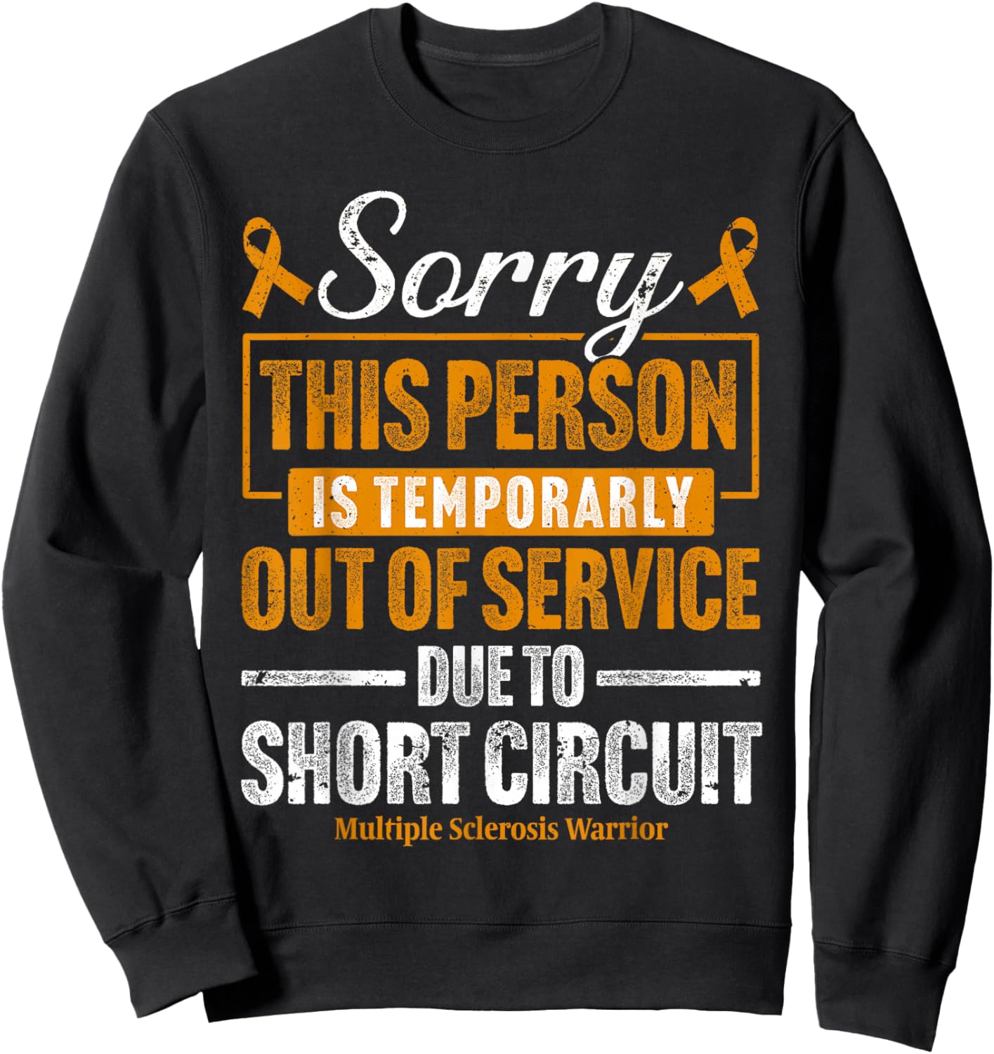 Funny MS Warrior Multiple Sclerosis Sweatshirt - Sweatshirt | Black