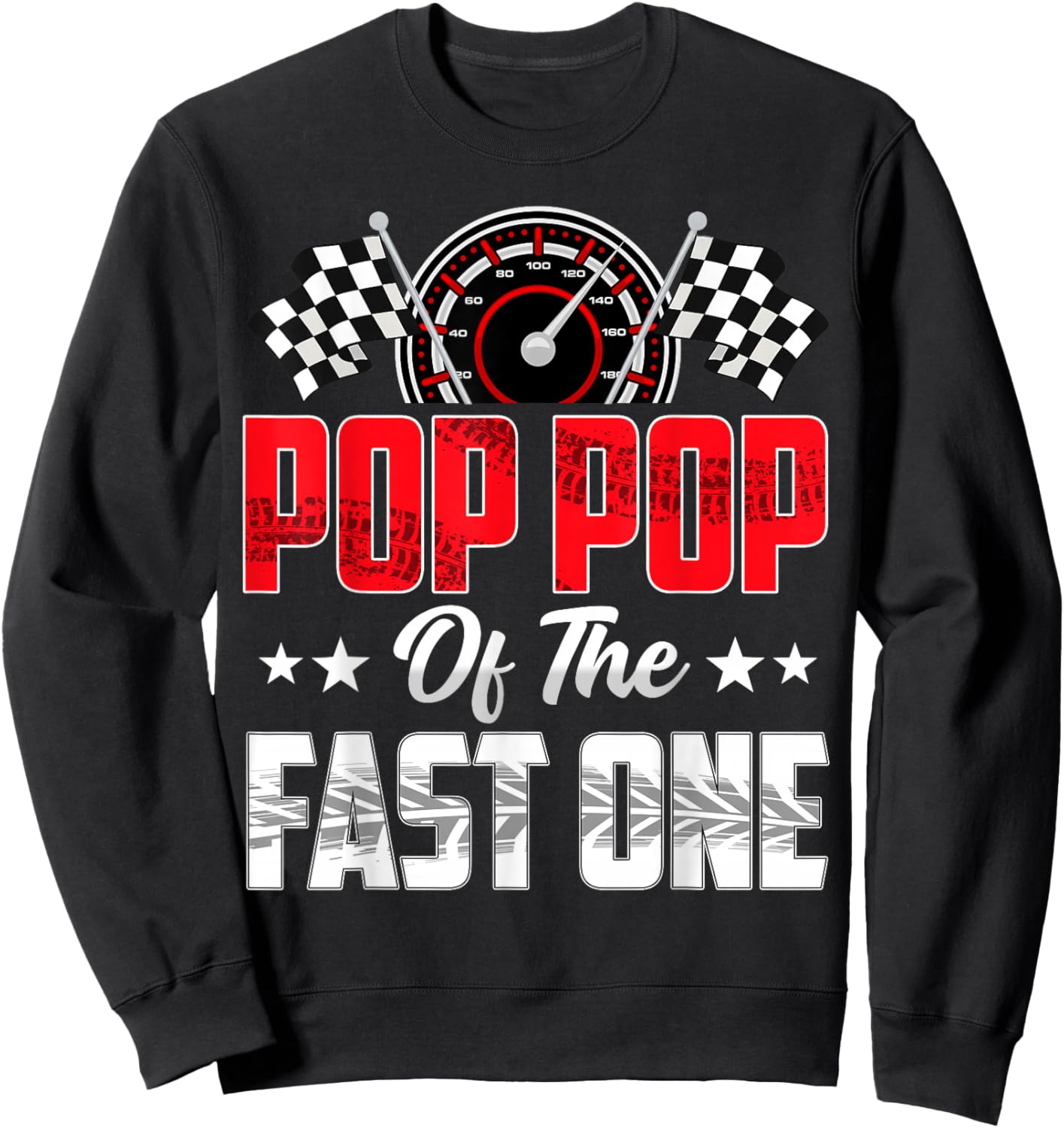 Pop Pop of The Fast One Birthday 1st Race Car Family Sweatshirt - Sweatshirt | Black