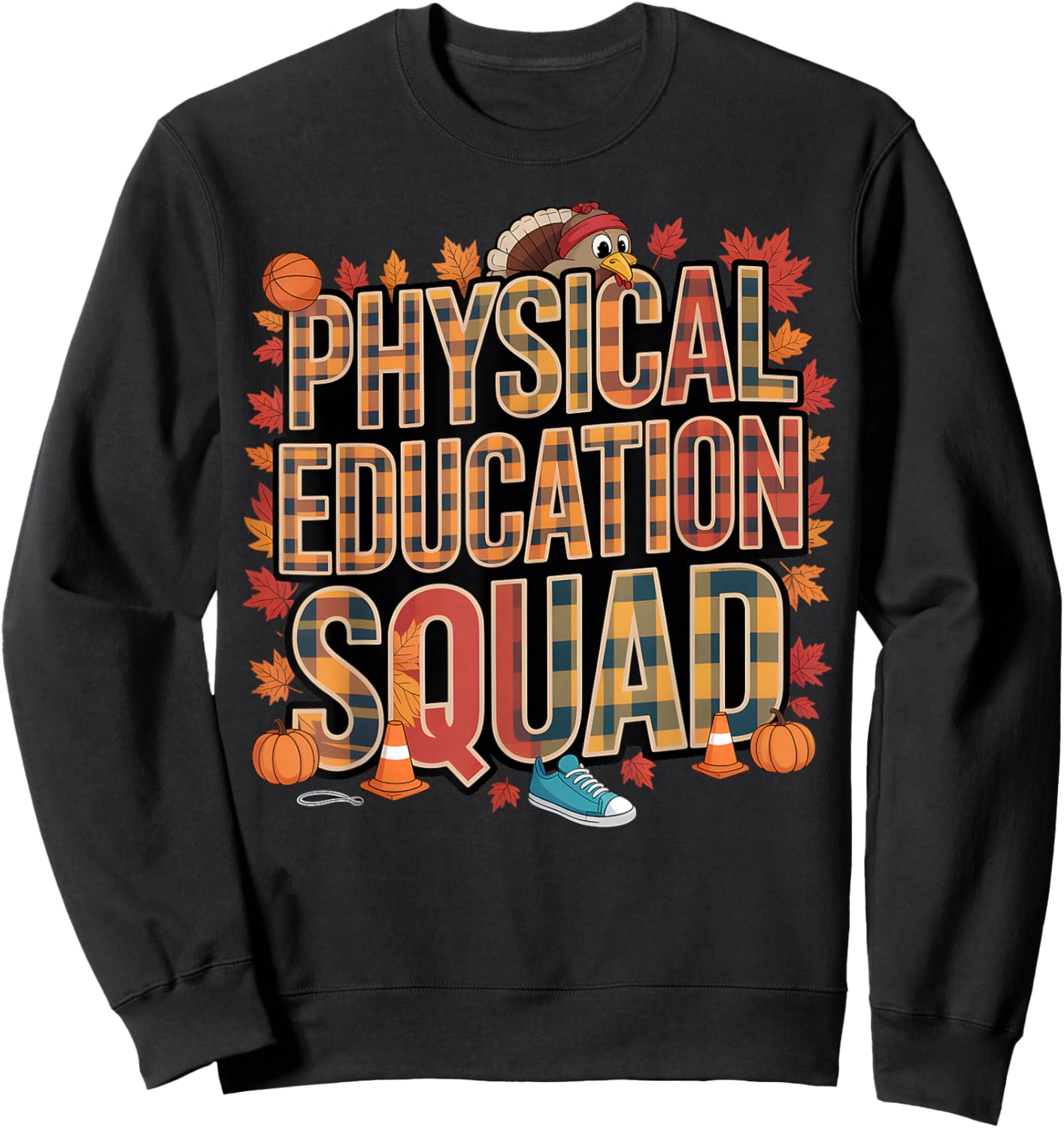 Physical Education Squad Thanksgiving Fall Coach PE Teacher Sweatshirt - Sweatshirt | Black