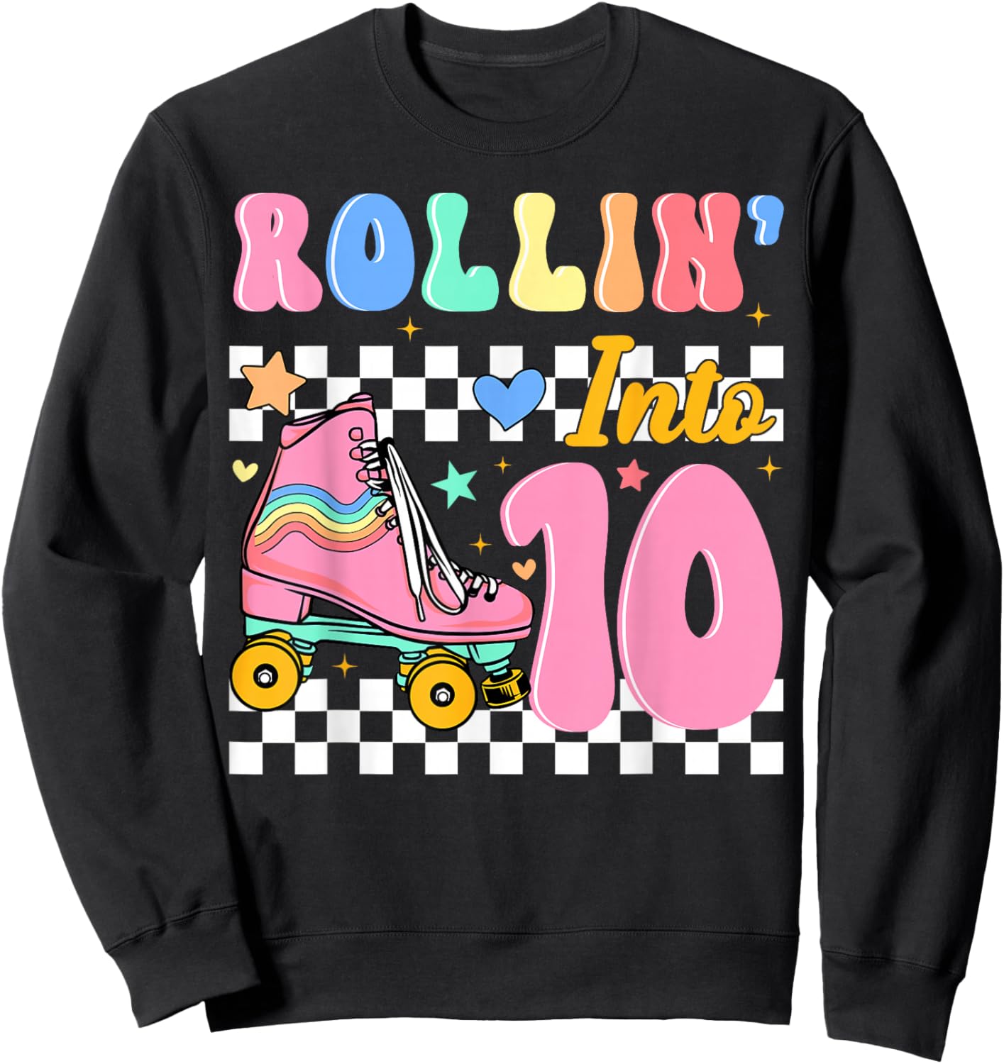 Rollin' Into 10 Years Old Roller Skating Girl 10th Birthday Sweatshirt - Sweatshirt | Black