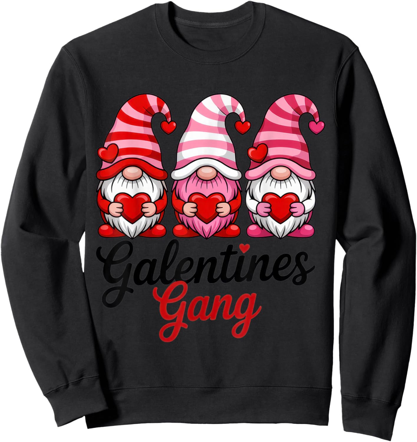 Galentines Gang Funny Valentine's Day Gnomes for Ladies Sweatshirt - Sweatshirt | Black