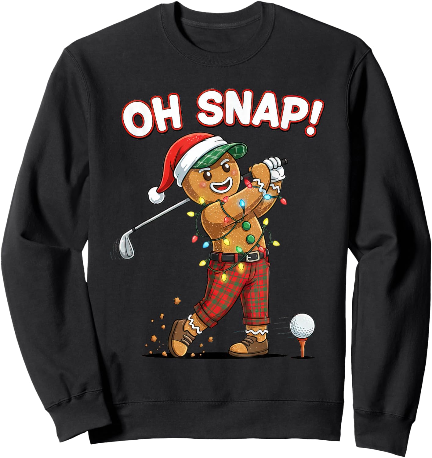 Funny Gingerbread Man Golfer Oh Snap Christmas Holiday Golf Sweatshirt - Sweatshirt | Black