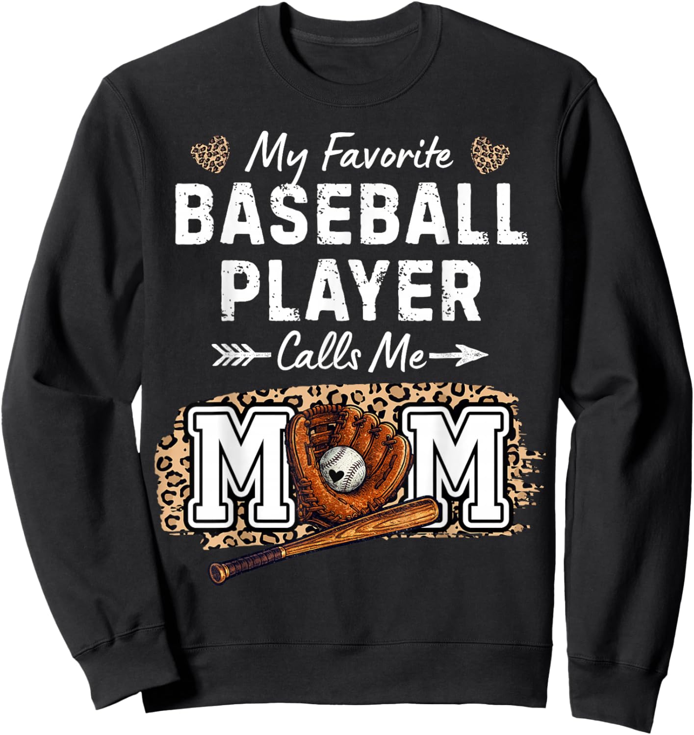 My Favorite Baseball Player Calls Me Mom Sweatshirt - Sweatshirt | Black