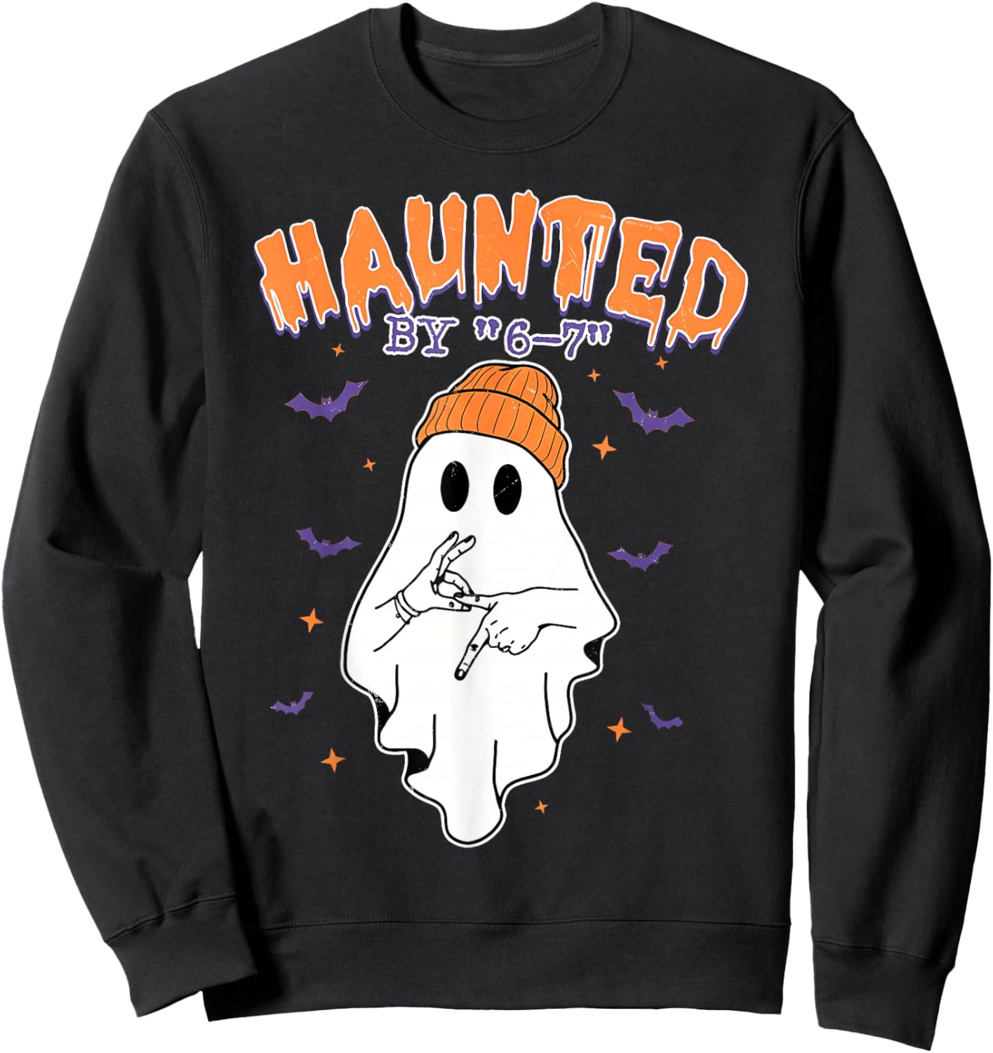 Haunted by 6-7 Ghost Halloween Funny Style Meme Six Seven 67 Sweatshirt - Sweatshirt | Black