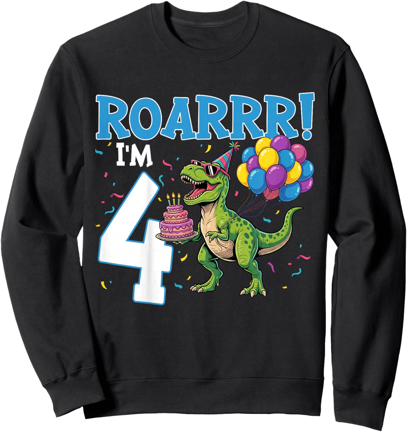 4th Birthday 4 Years Old Boys Girls Roar I'm 4 Dinosaur Sweatshirt - Sweatshirt | Black