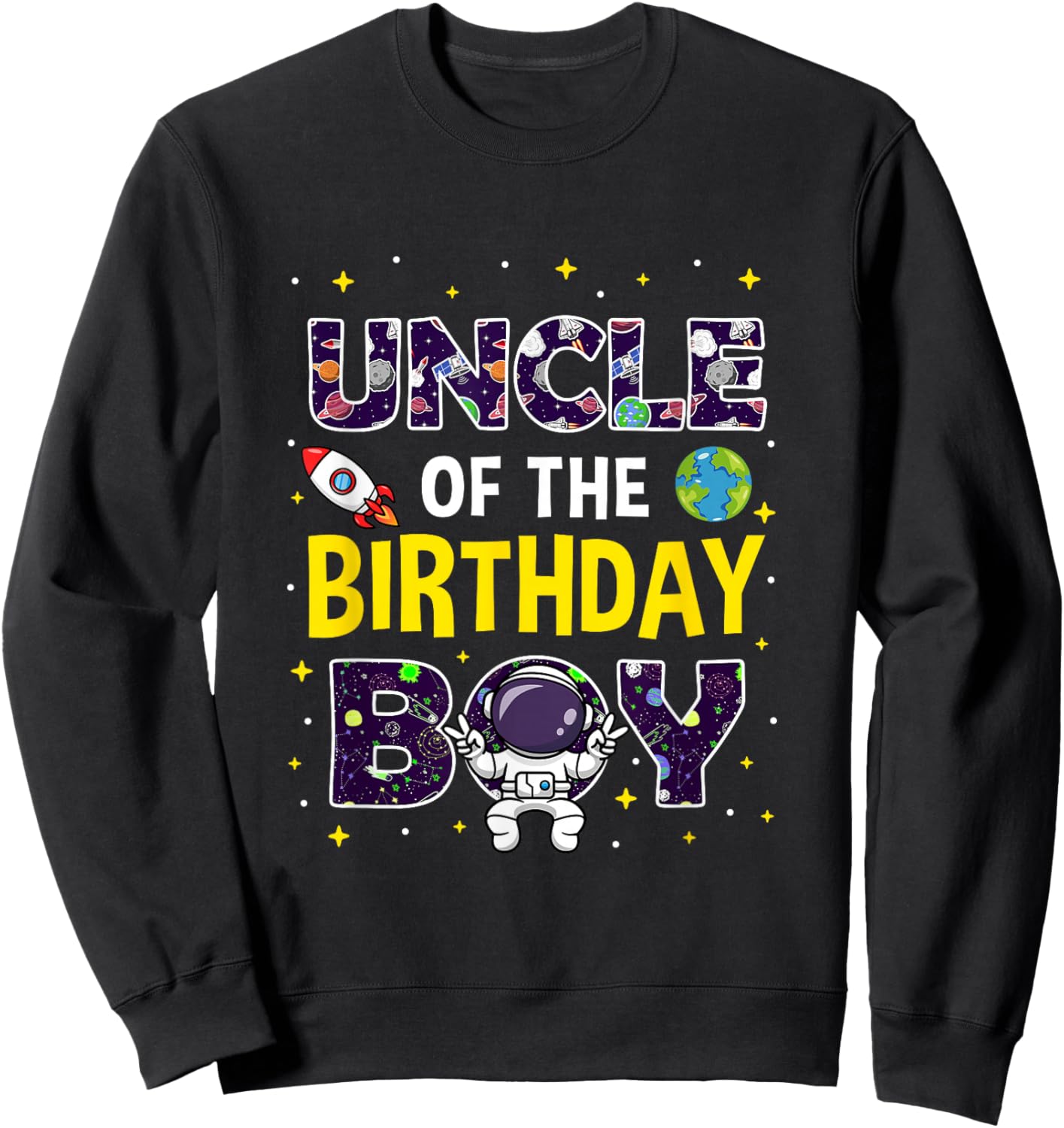 Uncle of The Birthday Boy Space Astronaut Birthday Family Sweatshirt - Sweatshirt | Black