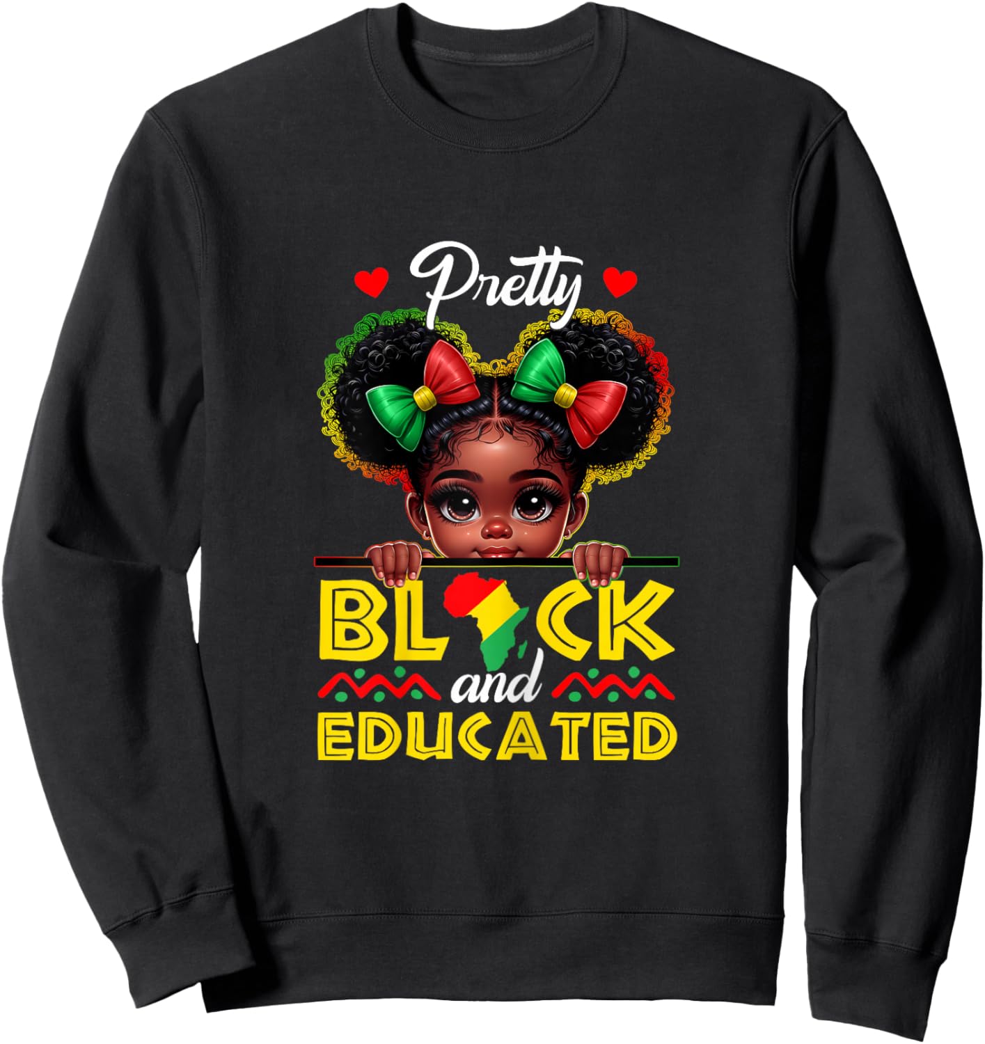 Black History Pretty Black Educated Afro Girl Kids Toddler Sweatshirt - Sweatshirt | Black