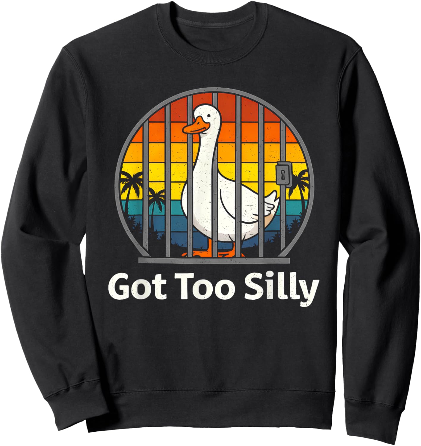 Got Too Silly Pun Sarcastic Goose Animal Lover Vintage Sweatshirt - Sweatshirt | Black