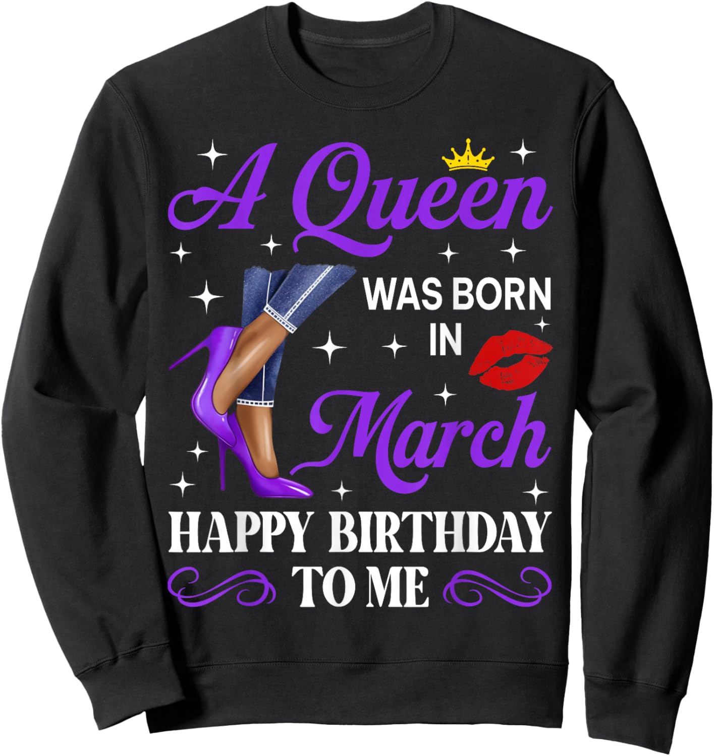 A Queen was Born in March Birthday Afro Woman High Heels Sweatshirt - Sweatshirt | Black