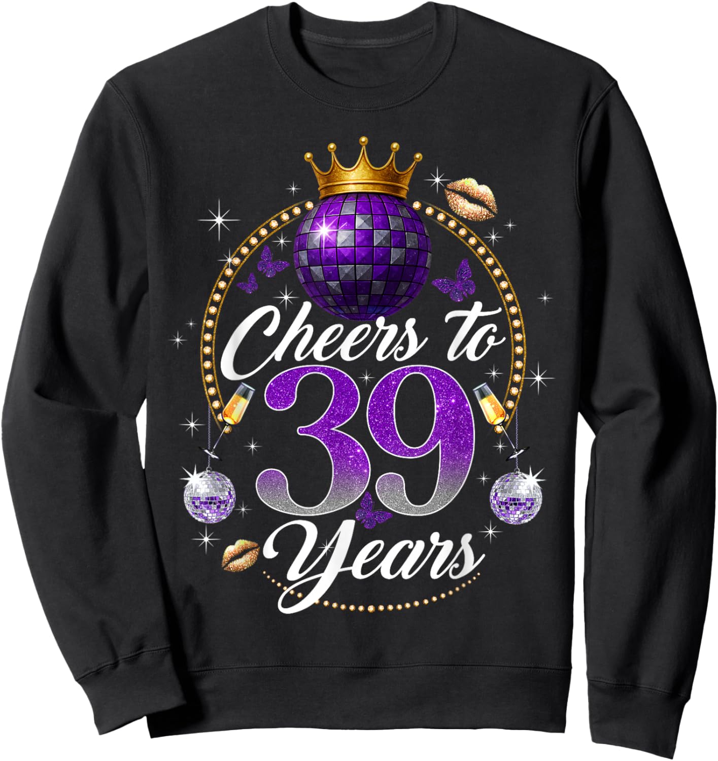 Cheers to 39 Years Old Wedding Anniversary 39th Birthday Sweatshirt - Sweatshirt | Black