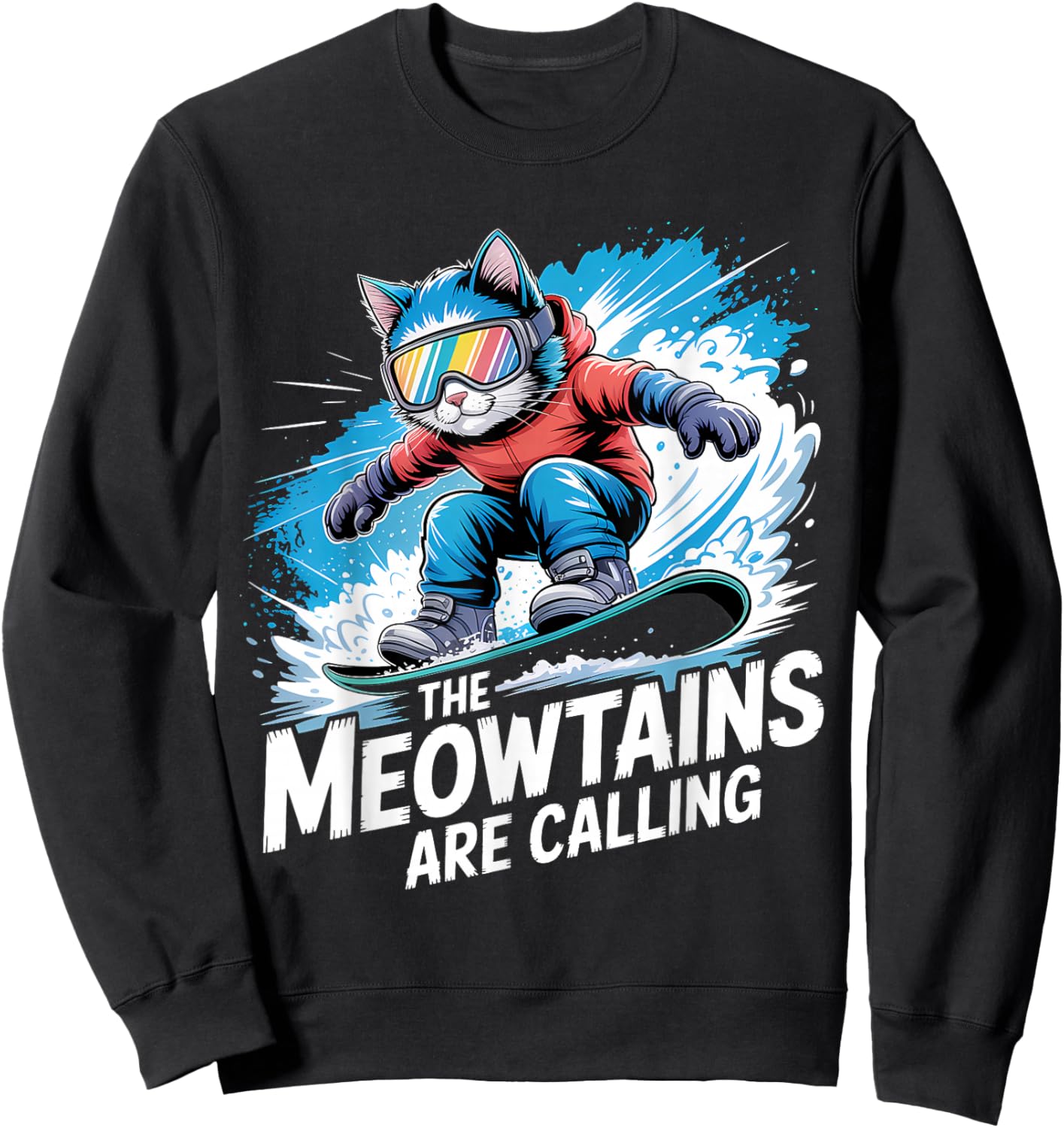 Meowtains are Calling Funny Snowboard Cat Snowboarding Sweatshirt - Sweatshirt | Black