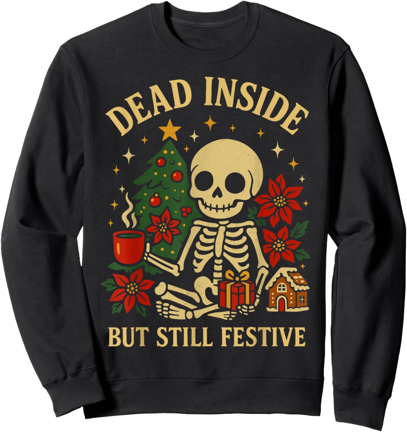 Dead Inside But Still Festive Christmas Skeleton with Coffee Sweatshirt - Sweatshirt | Black