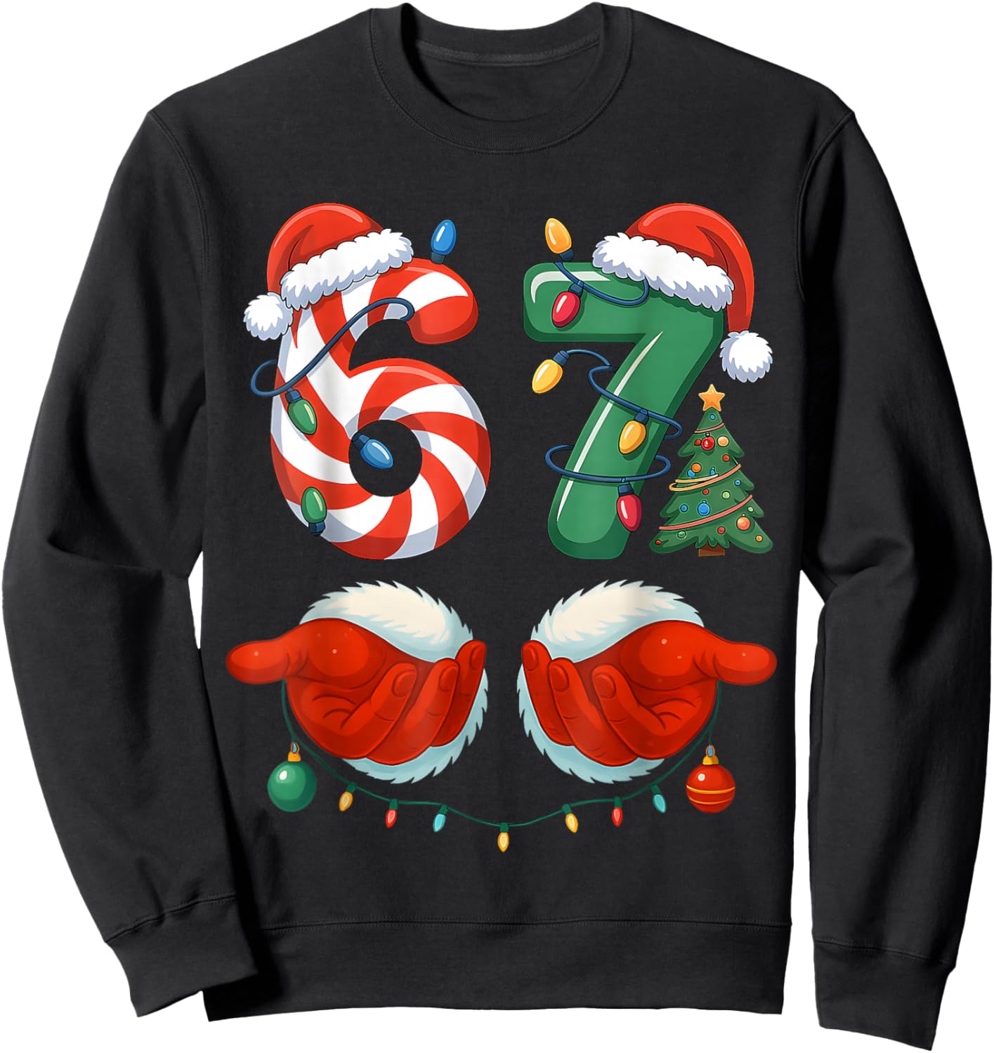 67 Christmas 6 7 Meme Pajamas Holiday Gen Alpha Slang Sweatshirt - Sweatshirt | Black
