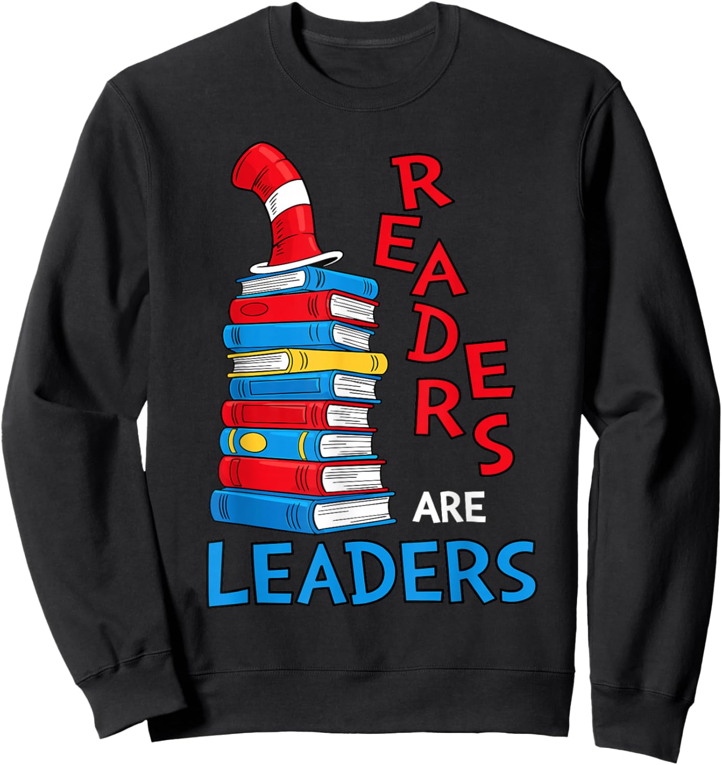 Readers are Leaders Reading Book Lovers Teacher Women Kids Sweatshirt - Sweatshirt | Black