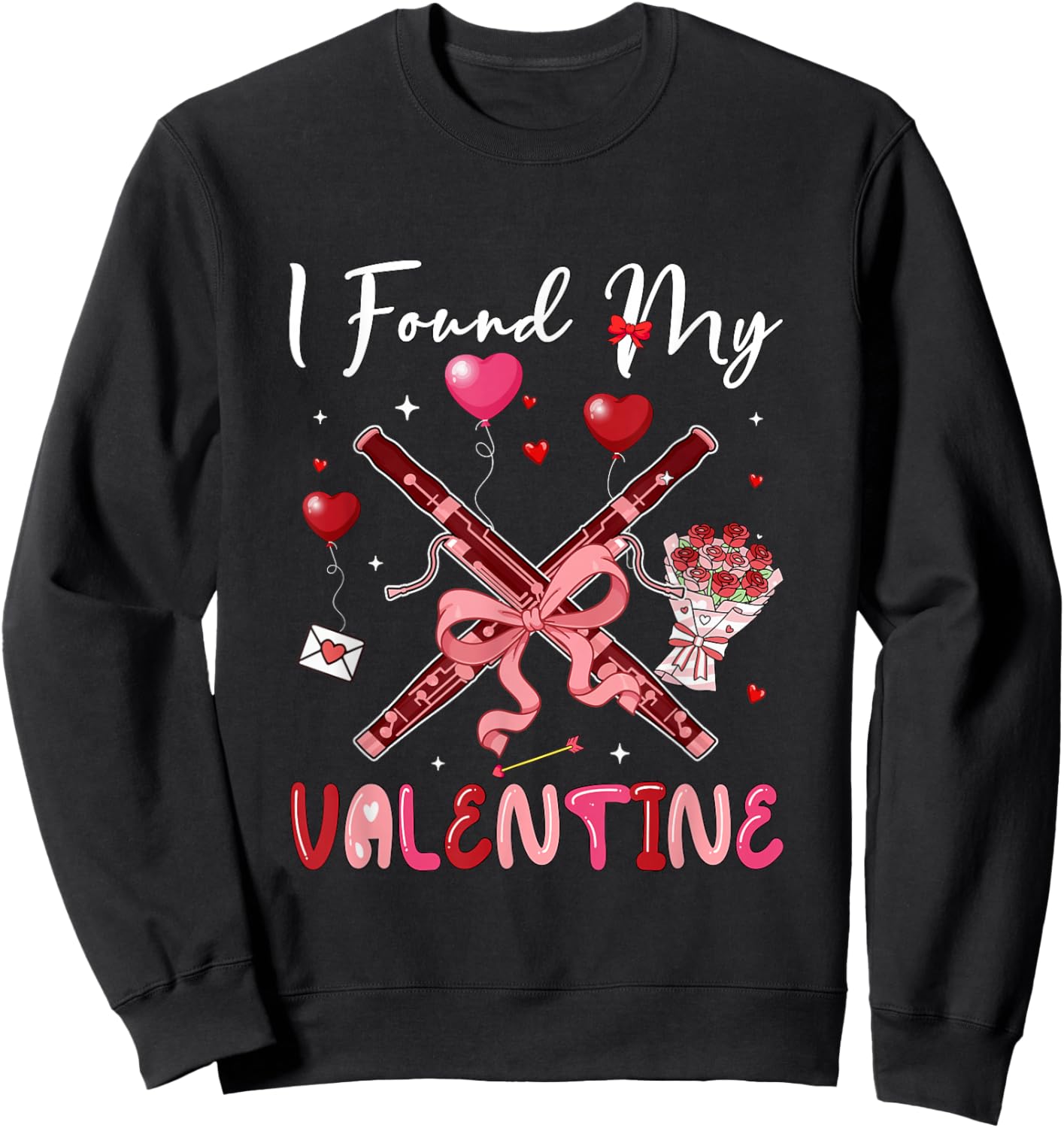 I Found My Valentine Bassoon Bow Tie Floral Instrument Sweatshirt - Sweatshirt | Black