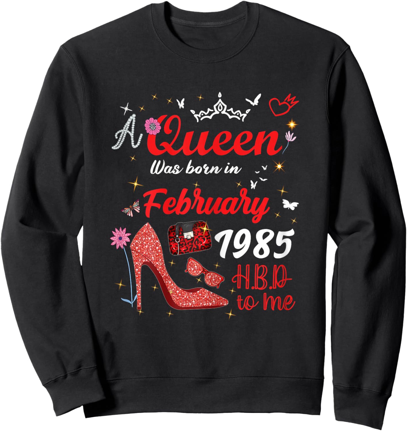 February 1985 Birthday This Queen was Born in February 1985 Sweatshirt - Sweatshirt | Black