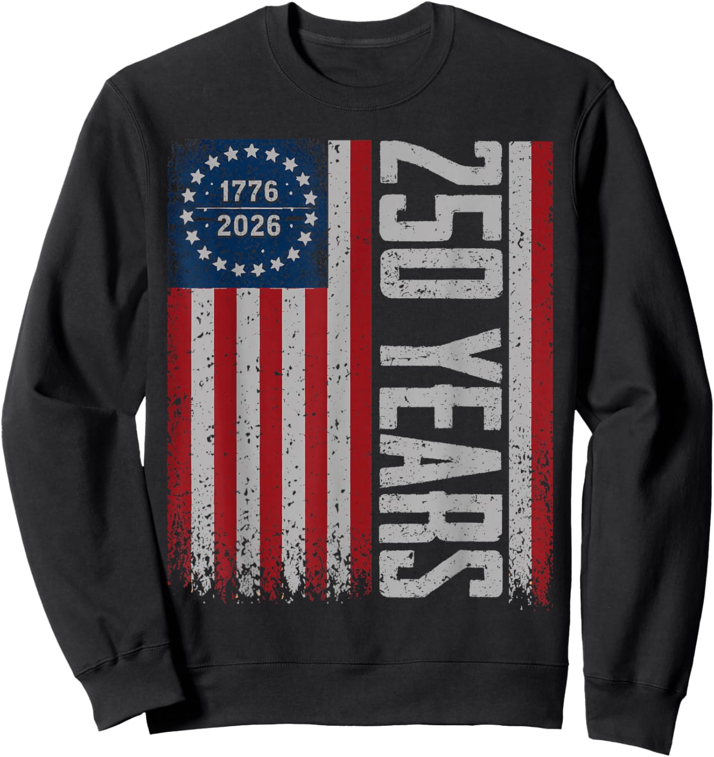 Vintage 250 Years American 1776-2026 250th Birthday USA Sweatshirt - Sweatshirt | Black