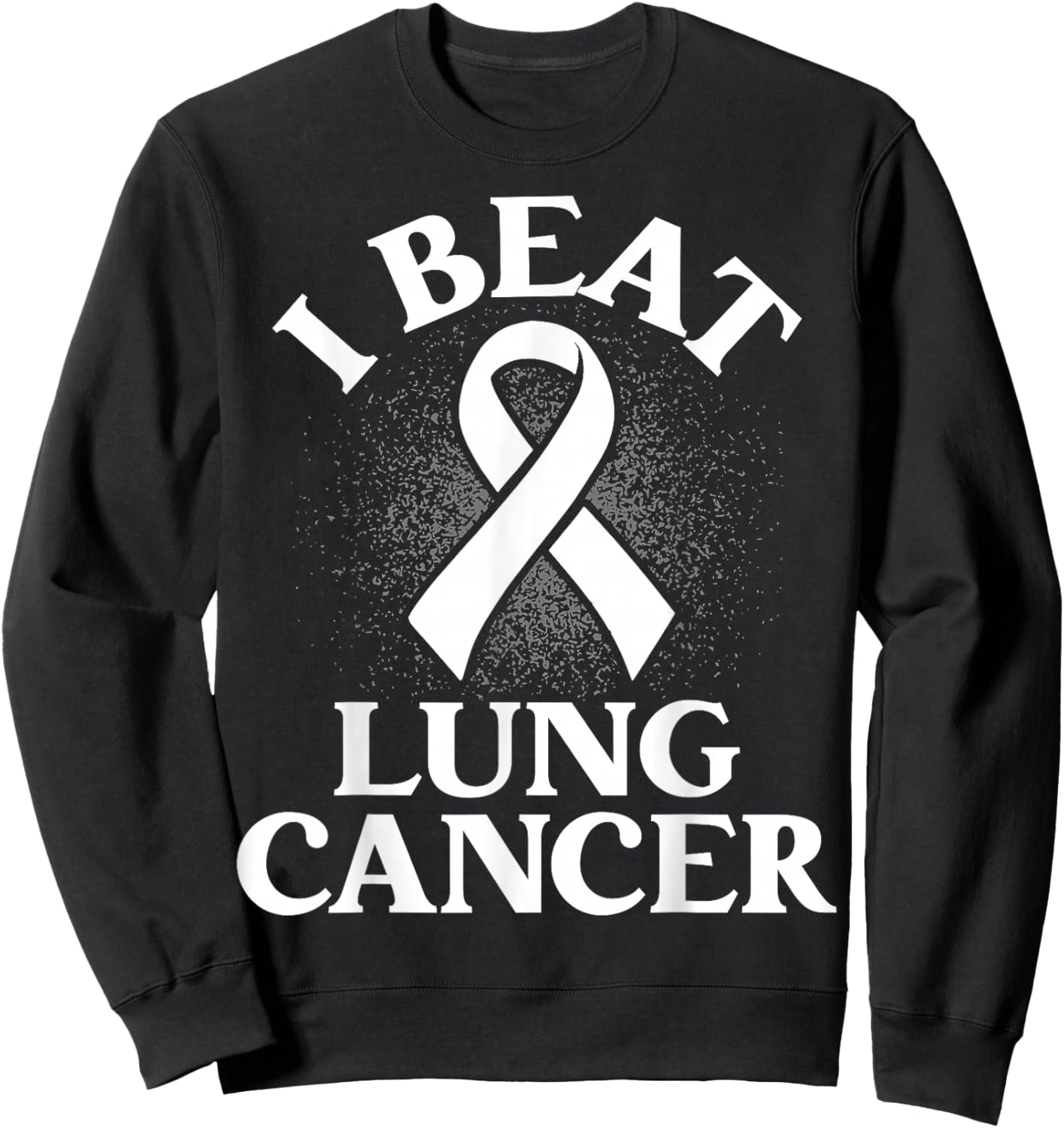 I Beat Lung Cancer Sweatshirt - Sweatshirt | Black