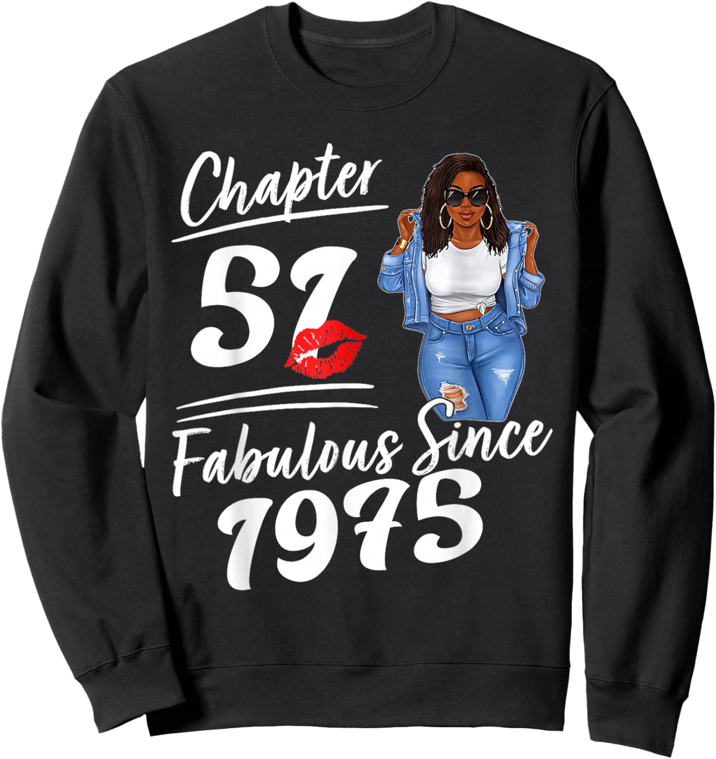 Chapter 51 Fabulous Since 1975 Afro Queen Birthday Girl Sweatshirt - Sweatshirt | Black