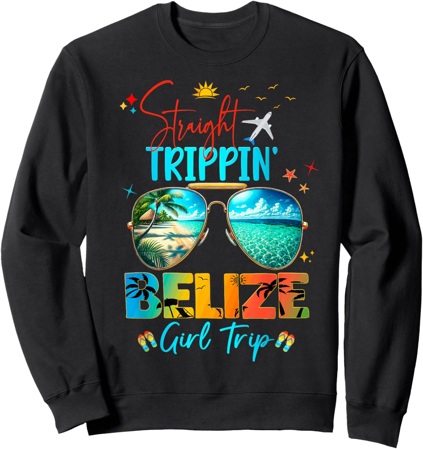 Belize Vacay Straight Trippin' Birthday Cruise Sweatshirt - Sweatshirt | Black