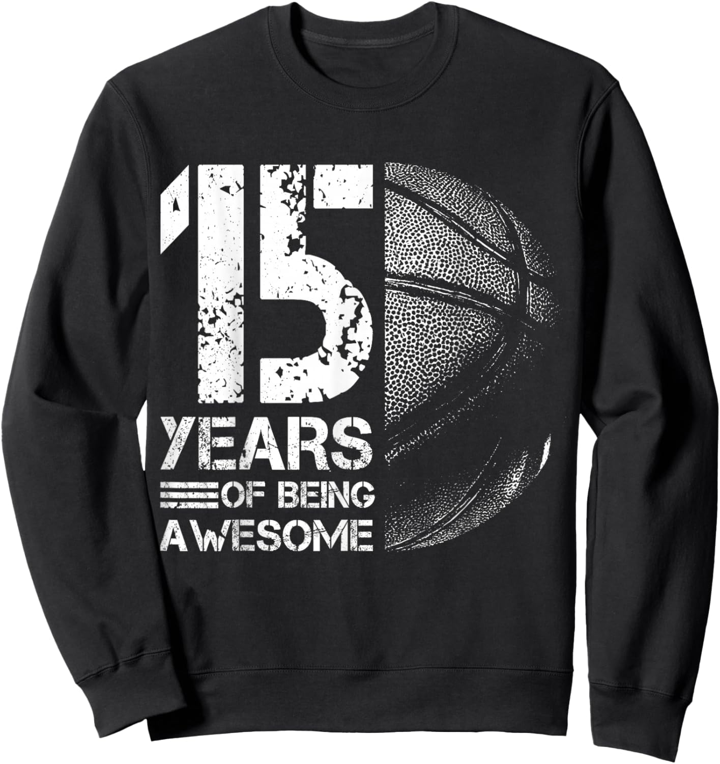 15th Birthday Boys Basketball Player Basketball 15 Years Old Sweatshirt - Sweatshirt | Black