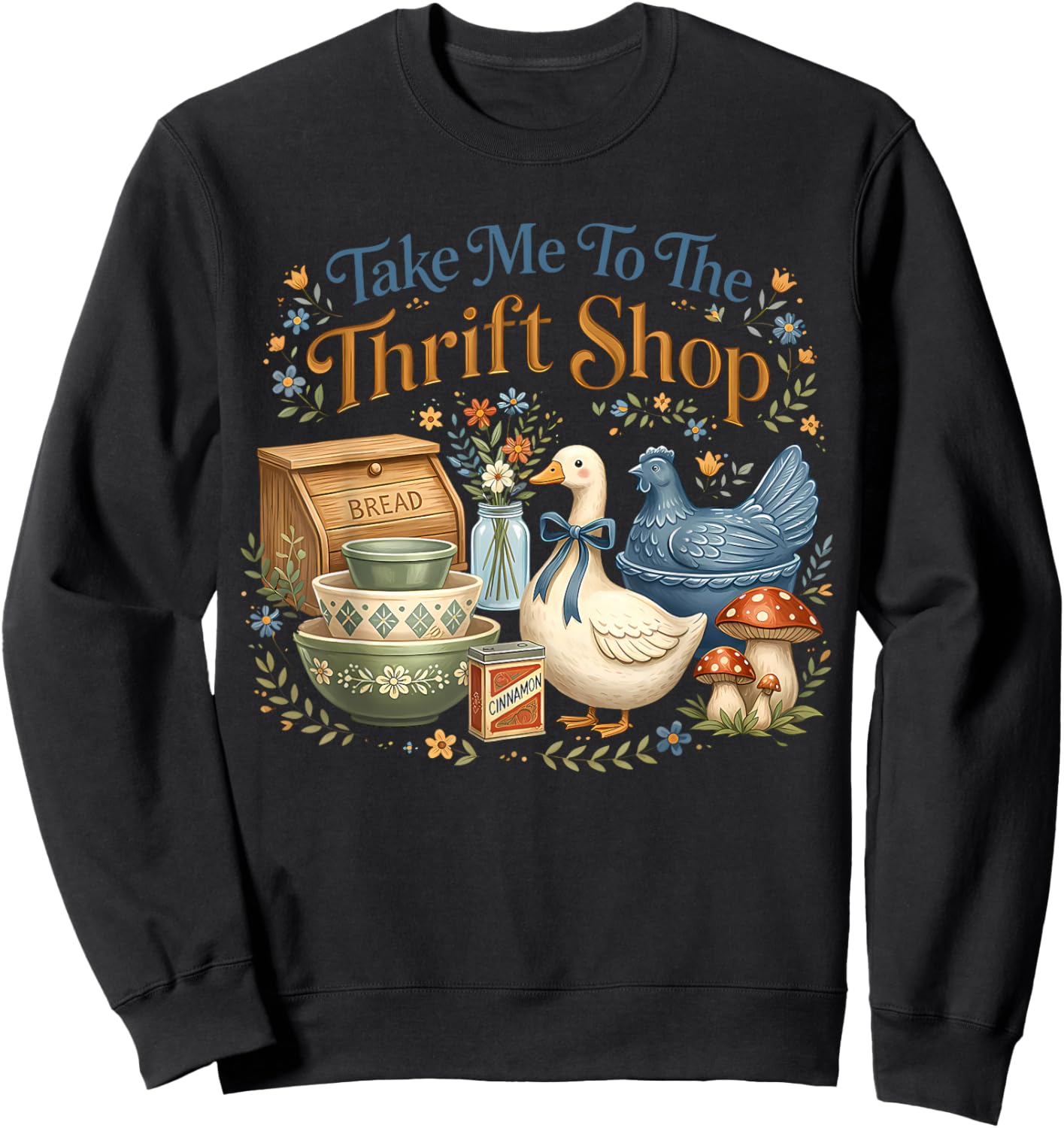 Take Me to The Thrift Shop Thrifted Goose Hen Antiques Lover Sweatshirt - Sweatshirt | Black