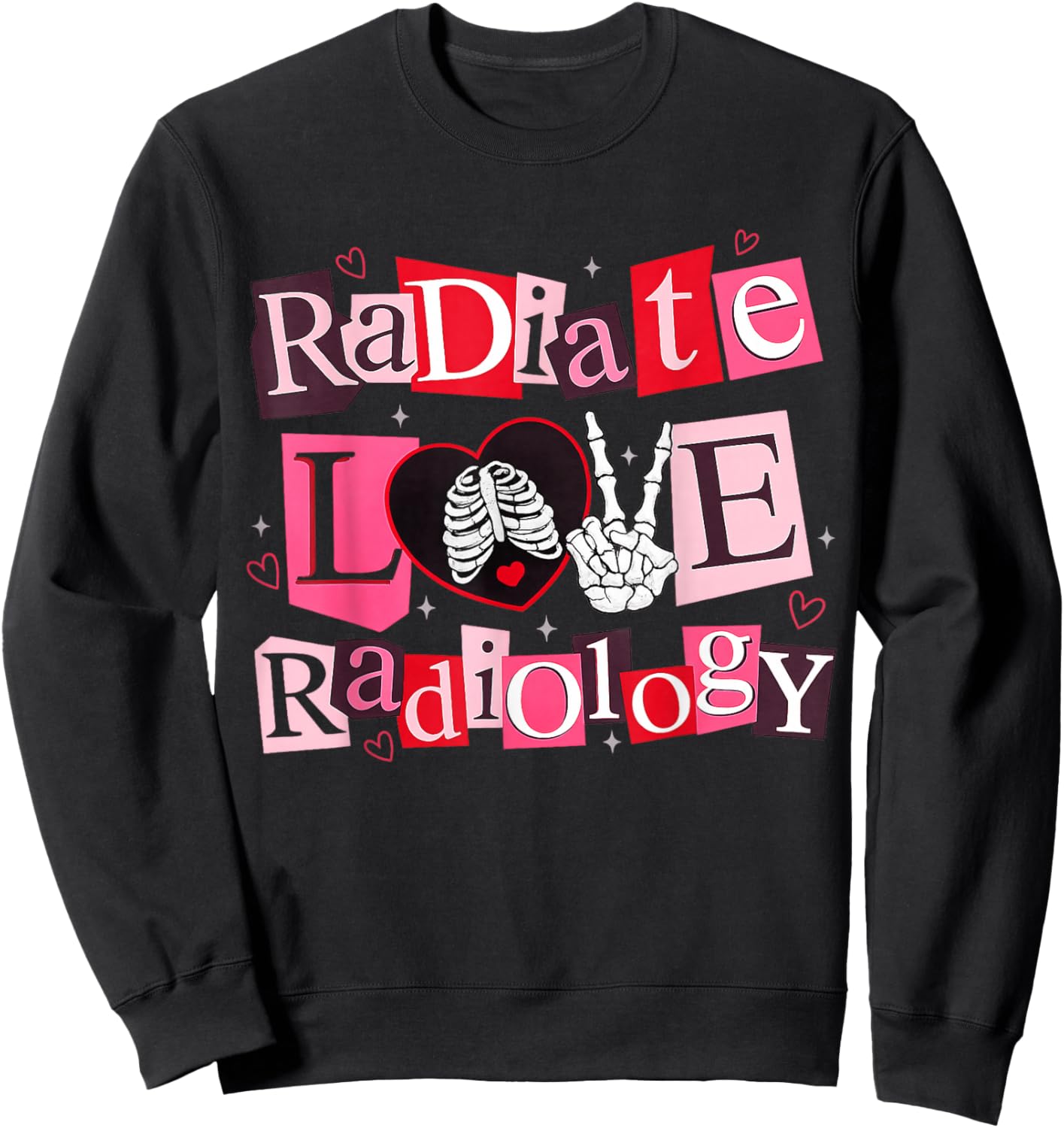 Radiate Love Radiology Shirt Rad Tech Valentines Skeleton Sweatshirt - Sweatshirt | Black