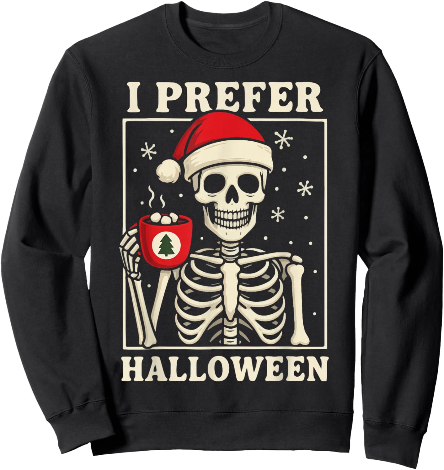 I Prefer Halloween Sweatshirt - Sweatshirt | Black