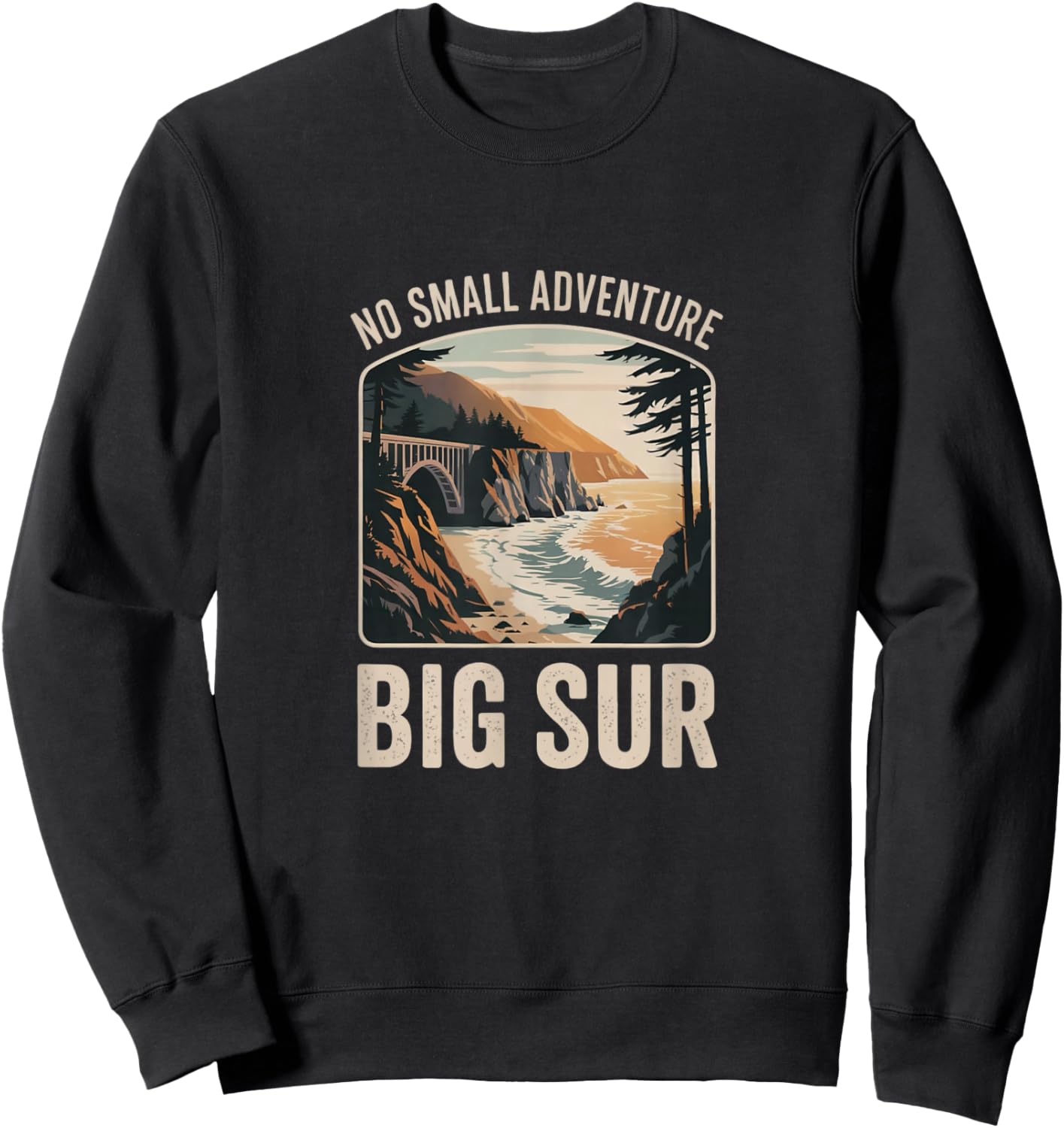 No Small Adventure Big Sur Nature Hiking Outdoor Sweatshirt - Sweatshirt | Black