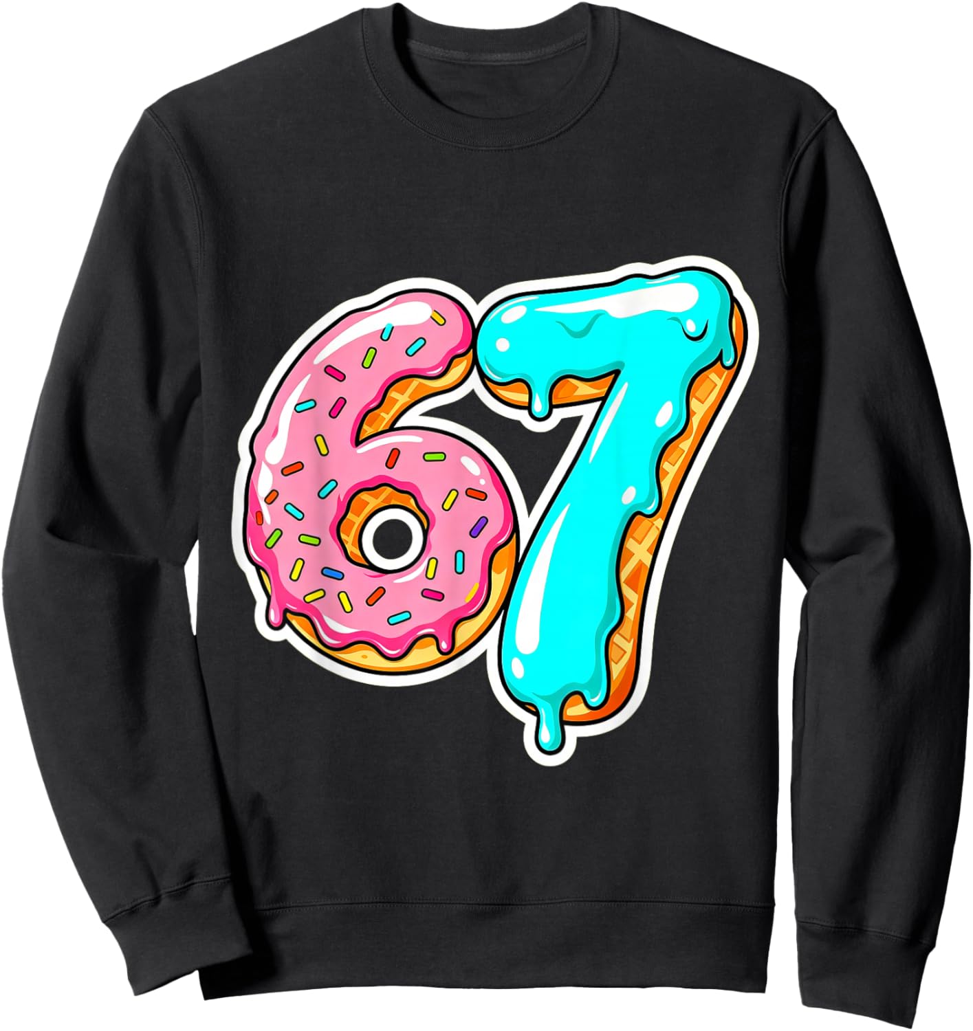 67 Ice Cream Drip Meme Funny Six Seven Gen Alpha Slang Sweatshirt - Sweatshirt | Black