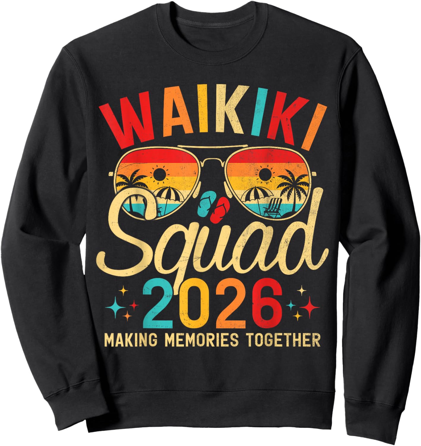 Waikiki Beach Hawaii Summer Vacation Family Trip 2026 Squad Sweatshirt - Sweatshirt | Black