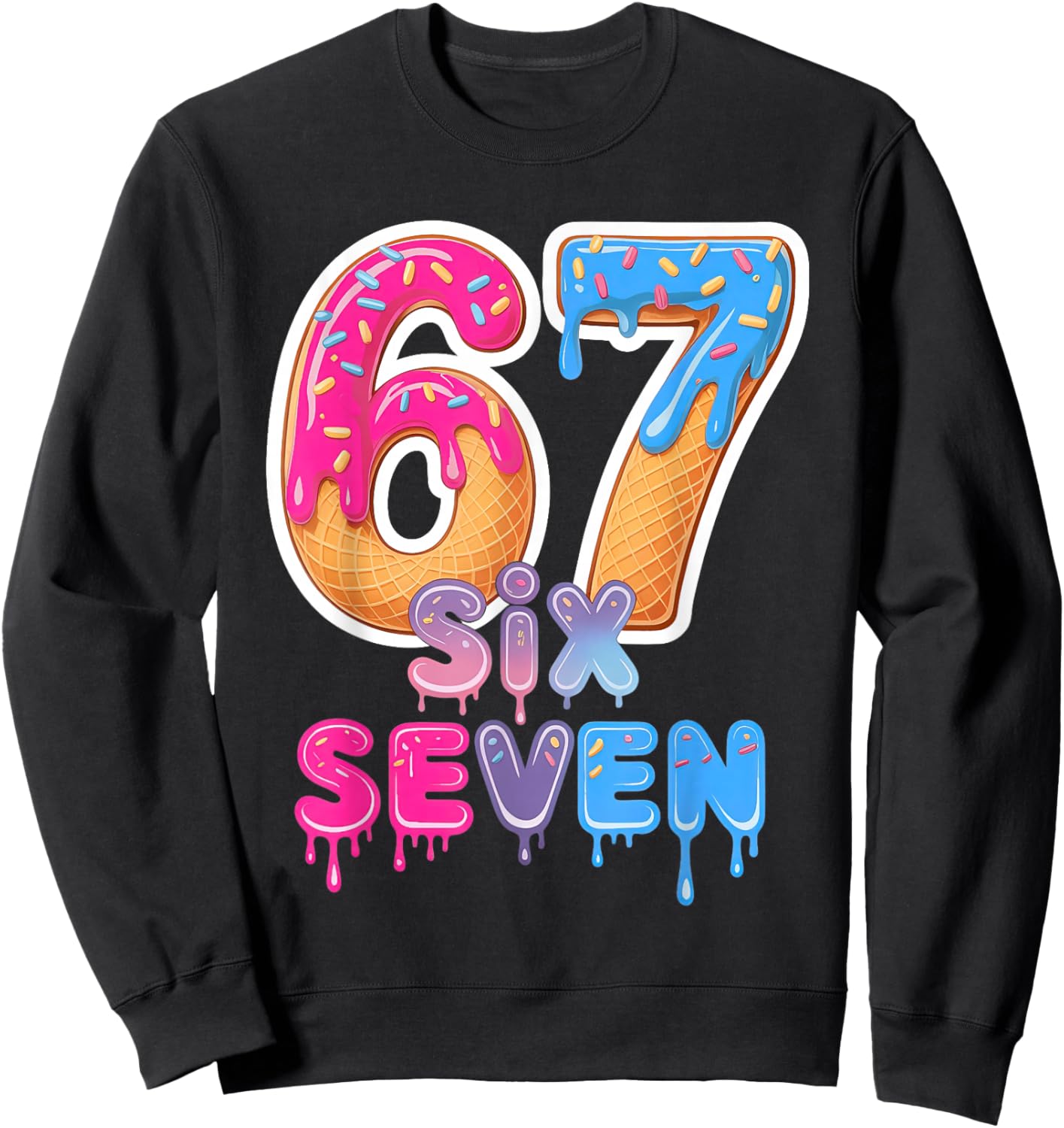 Six Seven Ice Cream Drip Trending Meme Sweatshirt - Sweatshirt | Black