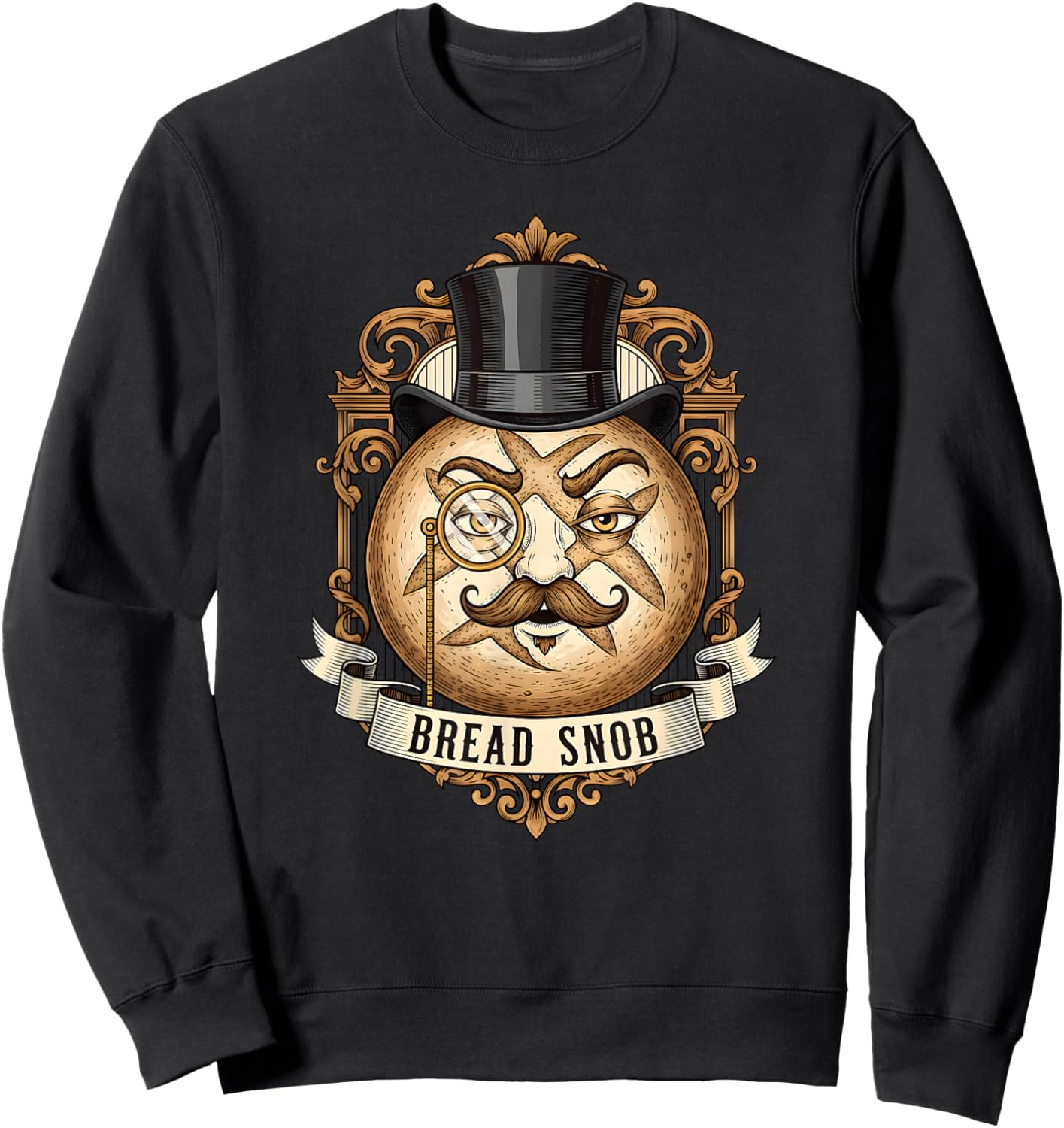 Bread Snob Funny Sourdough Baking Vintage Gentleman Loaf Sweatshirt - Sweatshirt | Black