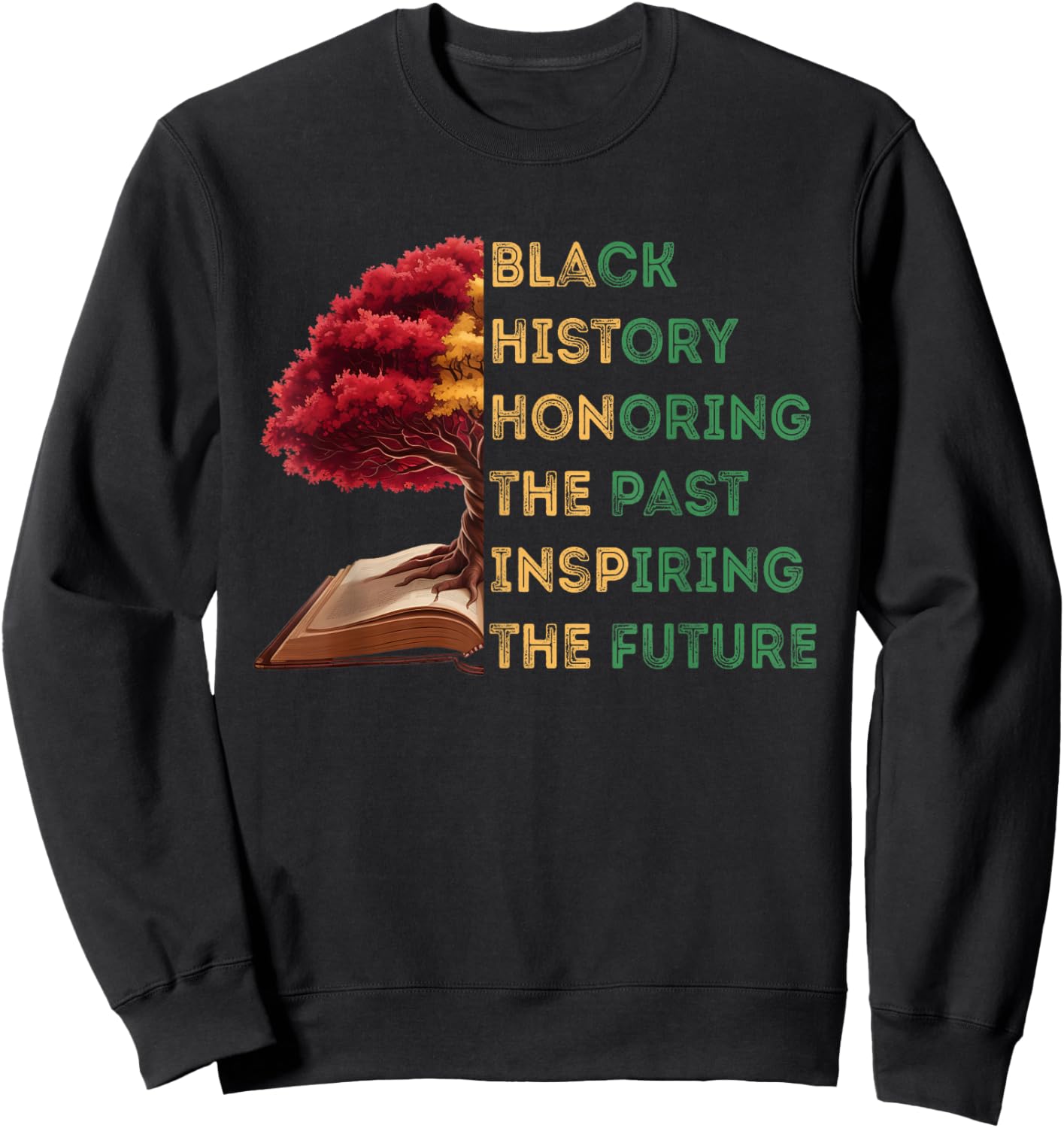 Honoring Past Inspiring Future Black History Month Tree Book Sweatshirt - Sweatshirt | Black