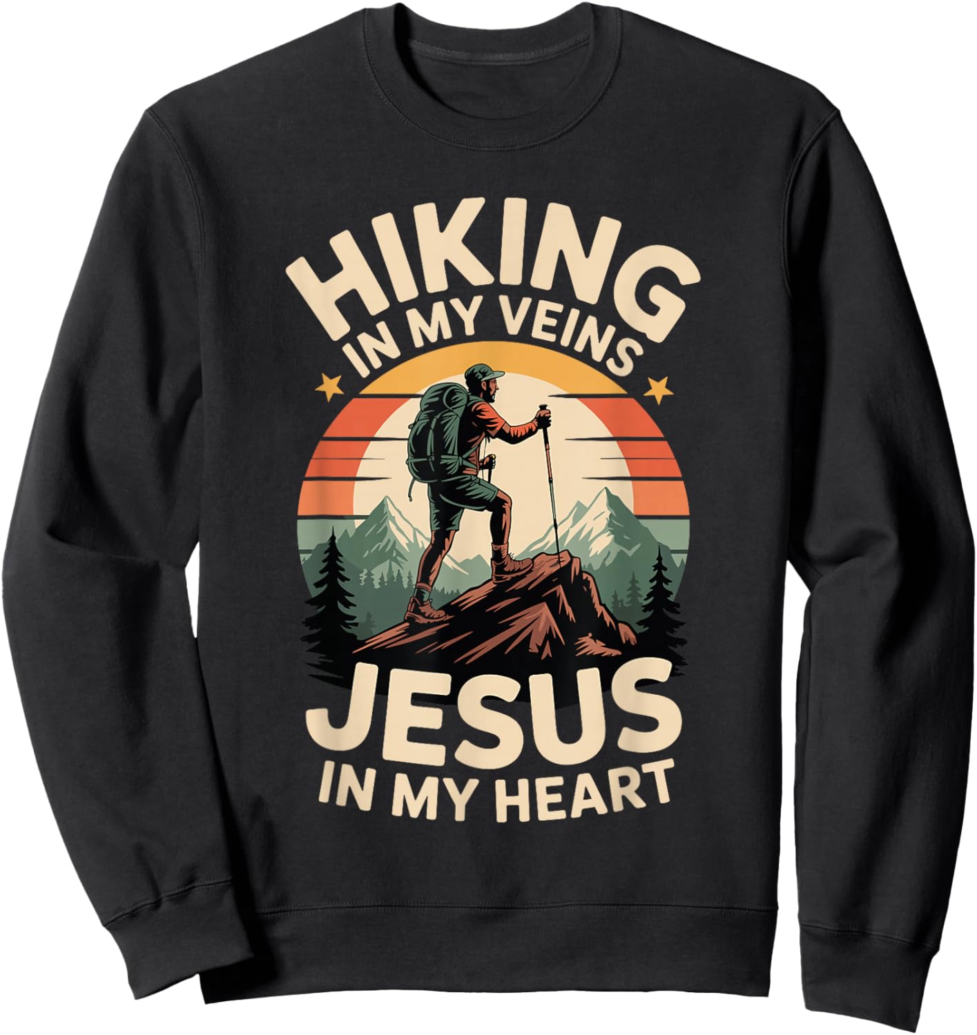 Hiking in My Veins Jesus in My Heart Faith Outdoors Sweatshirt - Sweatshirt | Black