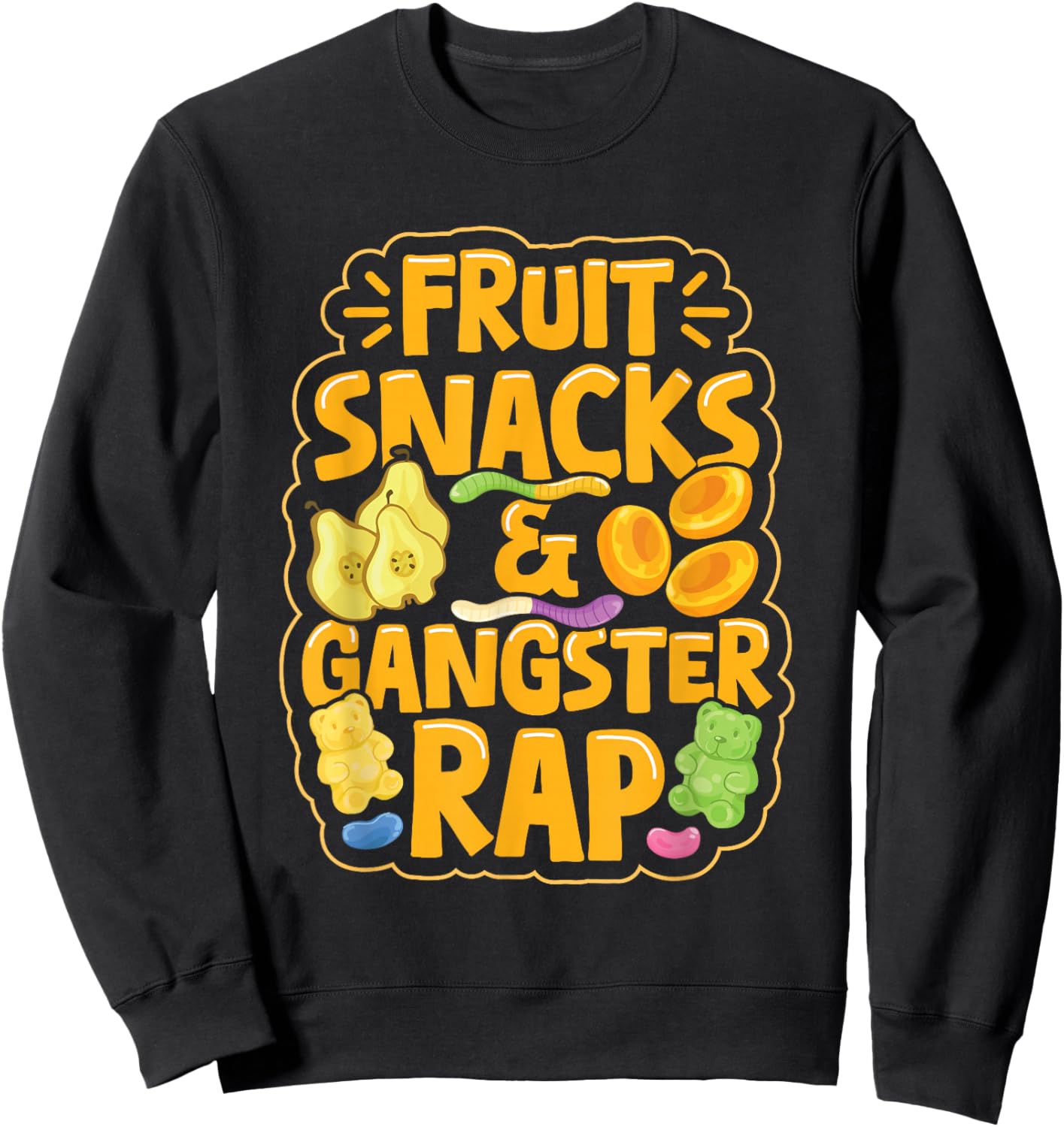 Fruit Snacks & Gangster Rap Sweatshirt - Sweatshirt | Black