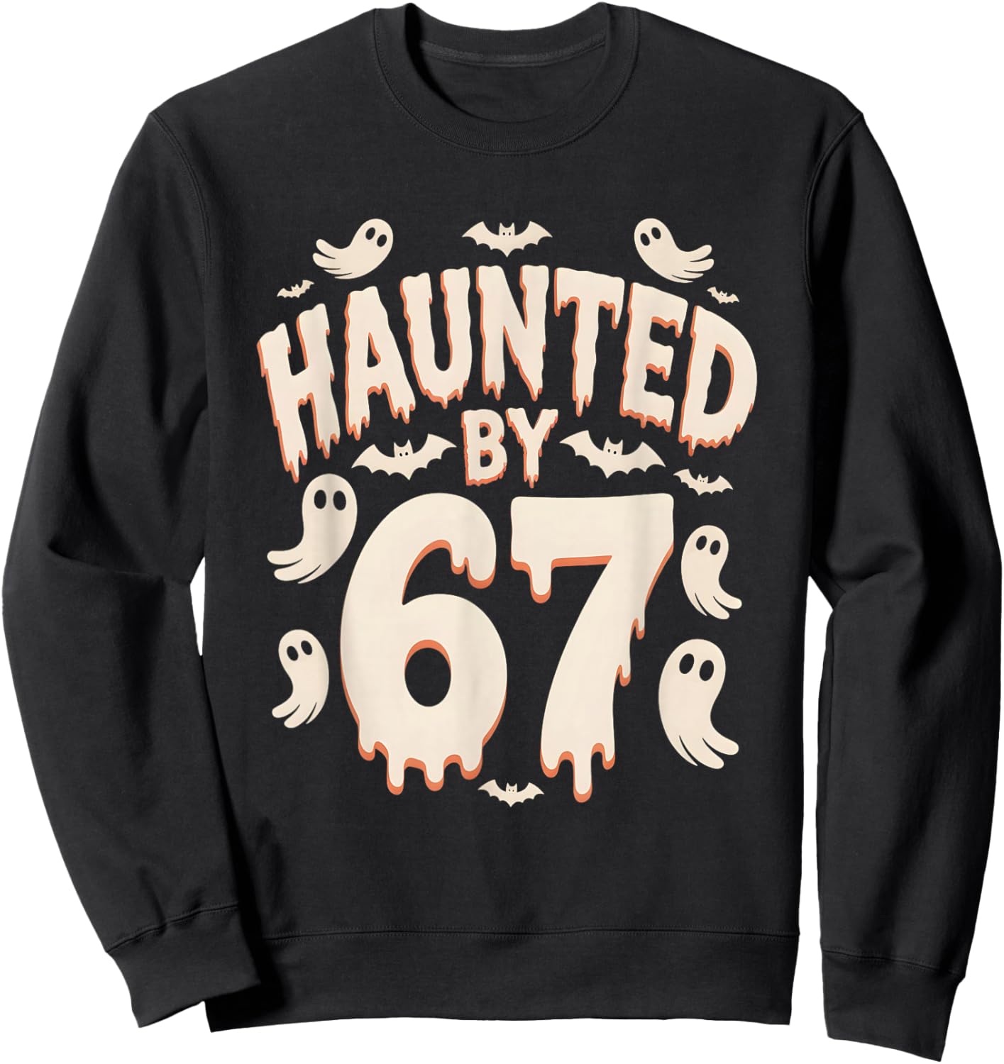 Haunted by 67 Halloween Six Seven Sweatshirt - Sweatshirt | Black