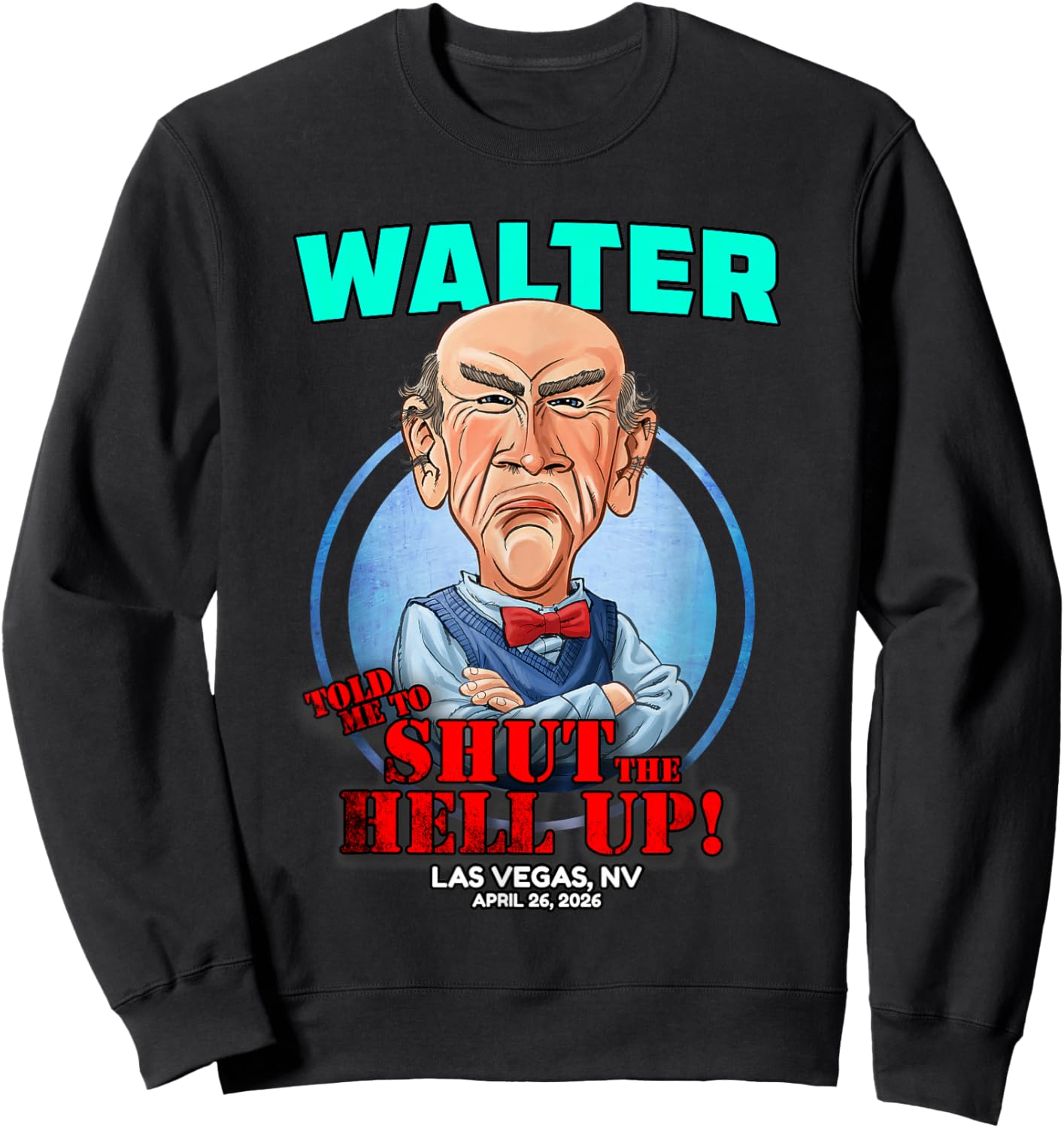 Walter Las Vegas, NV (2026) Sweatshirt - Sweatshirt | Black