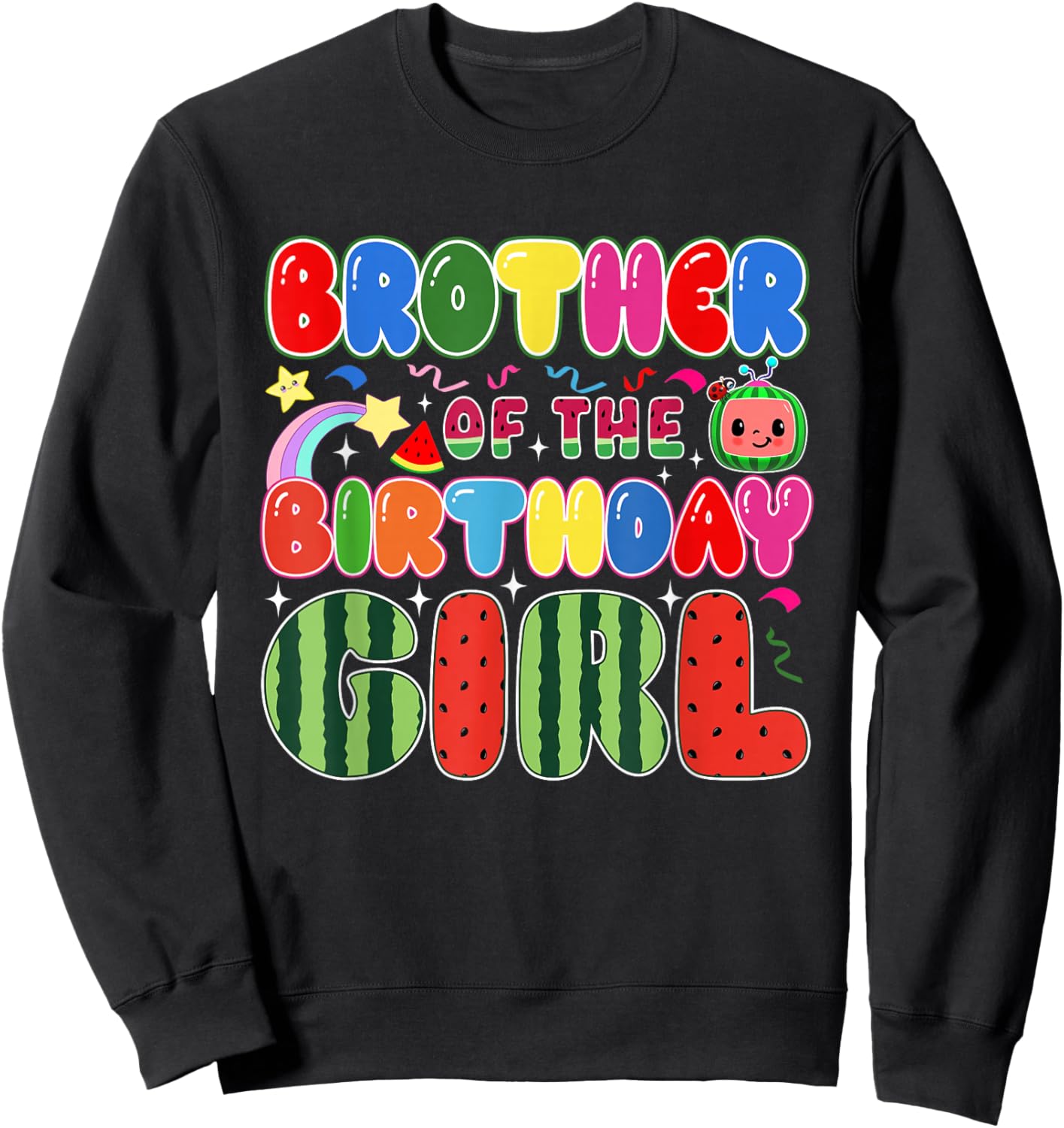 Brother of The Birthday Girl Melon Family Matching Funny Sweatshirt - Sweatshirt | Black