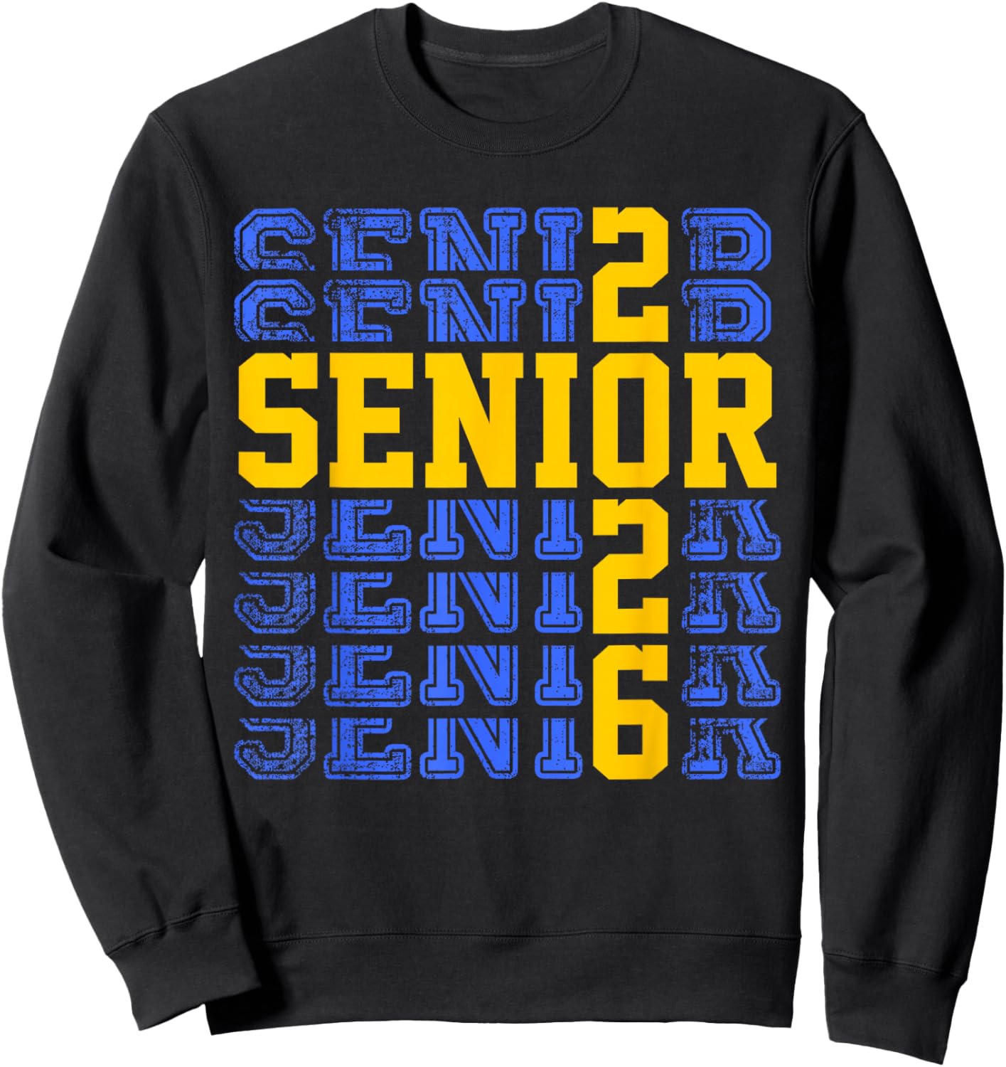 Senior 2026 Class of 2026 High School Graduation Gold Blue Sweatshirt - Sweatshirt | Black