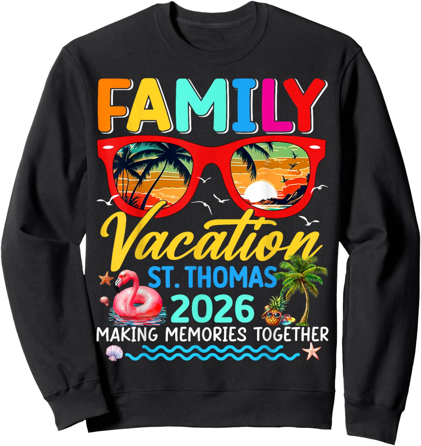 Family Vacation St. Thomas 2026 Summer Matching Group Trip Sweatshirt - Sweatshirt | Black
