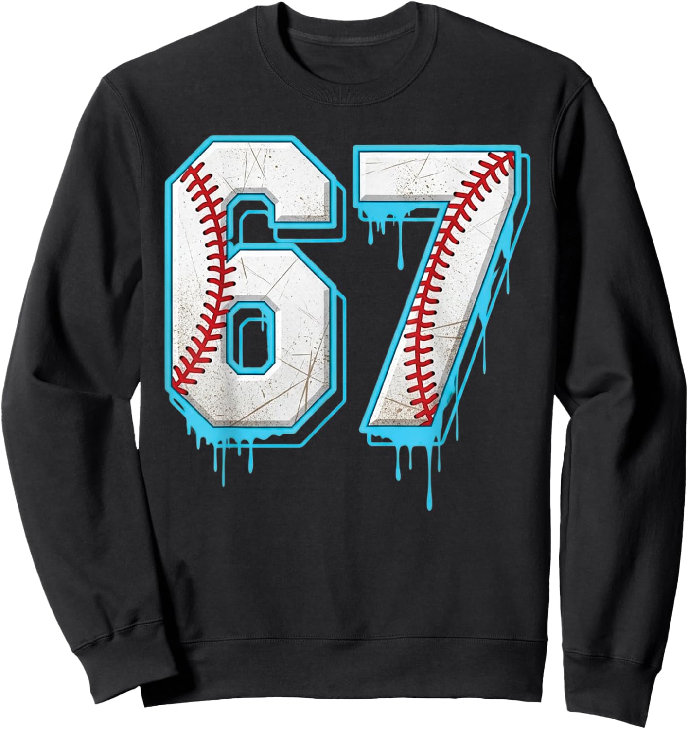 67 Baseball Drip Six Seven Funny 6 7 Meme for Boys Kids Sweatshirt - Sweatshirt | Black
