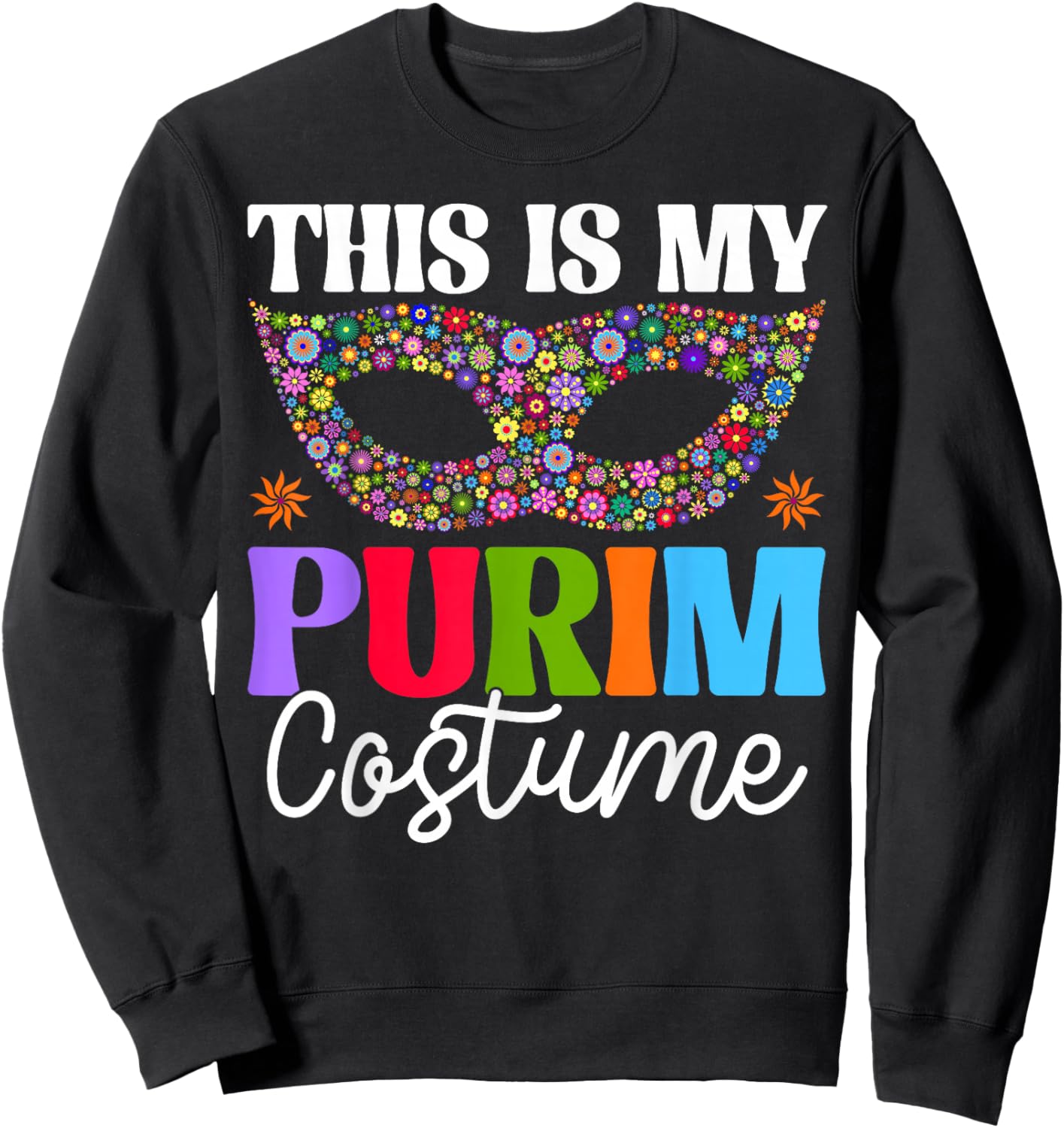 This is My Purim Costume Hamantash Hamantaschen Jewish PJS Sweatshirt - Sweatshirt | Black