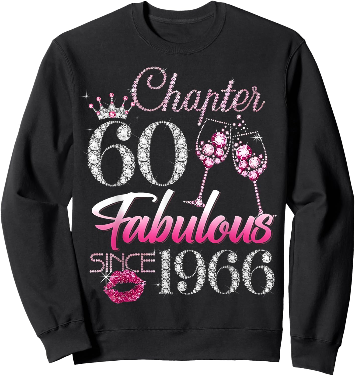 Chapter 60 Fabulous Since 1966 60Th Birthday Ladies Women Sweatshirt - Sweatshirt | Black