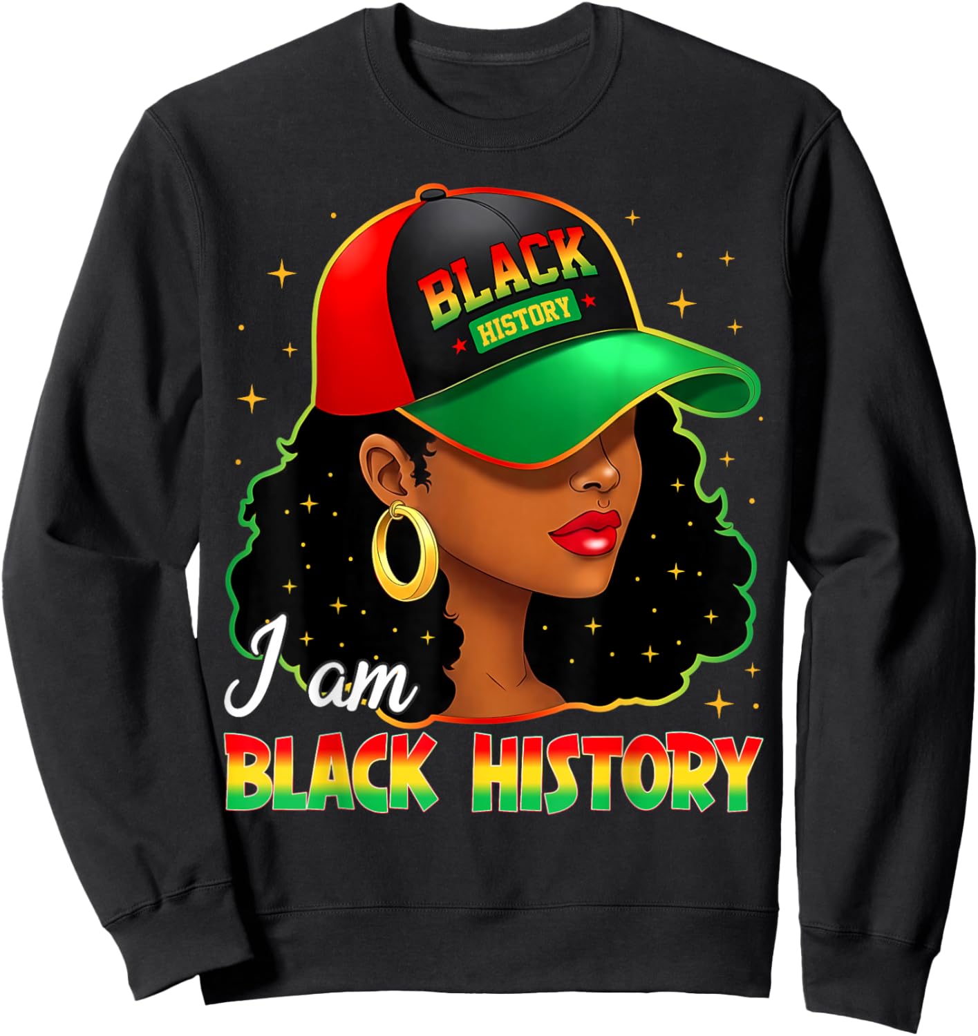 I Am Black History Women Girl Black History Month Juneteenth Sweatshirt - Sweatshirt | Black